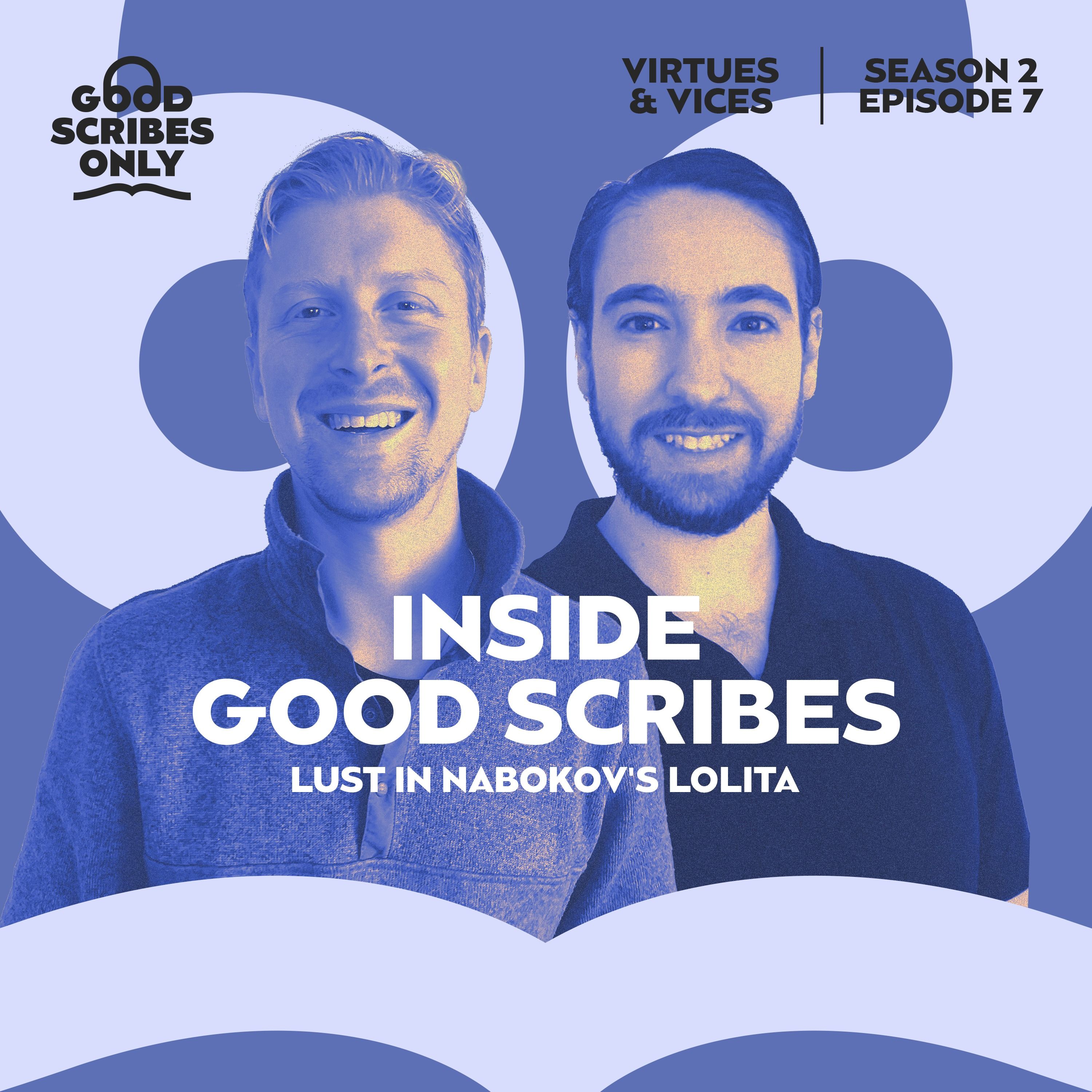 #17 - Inside Good Scribes - Lust in Nabokov's Lolita
