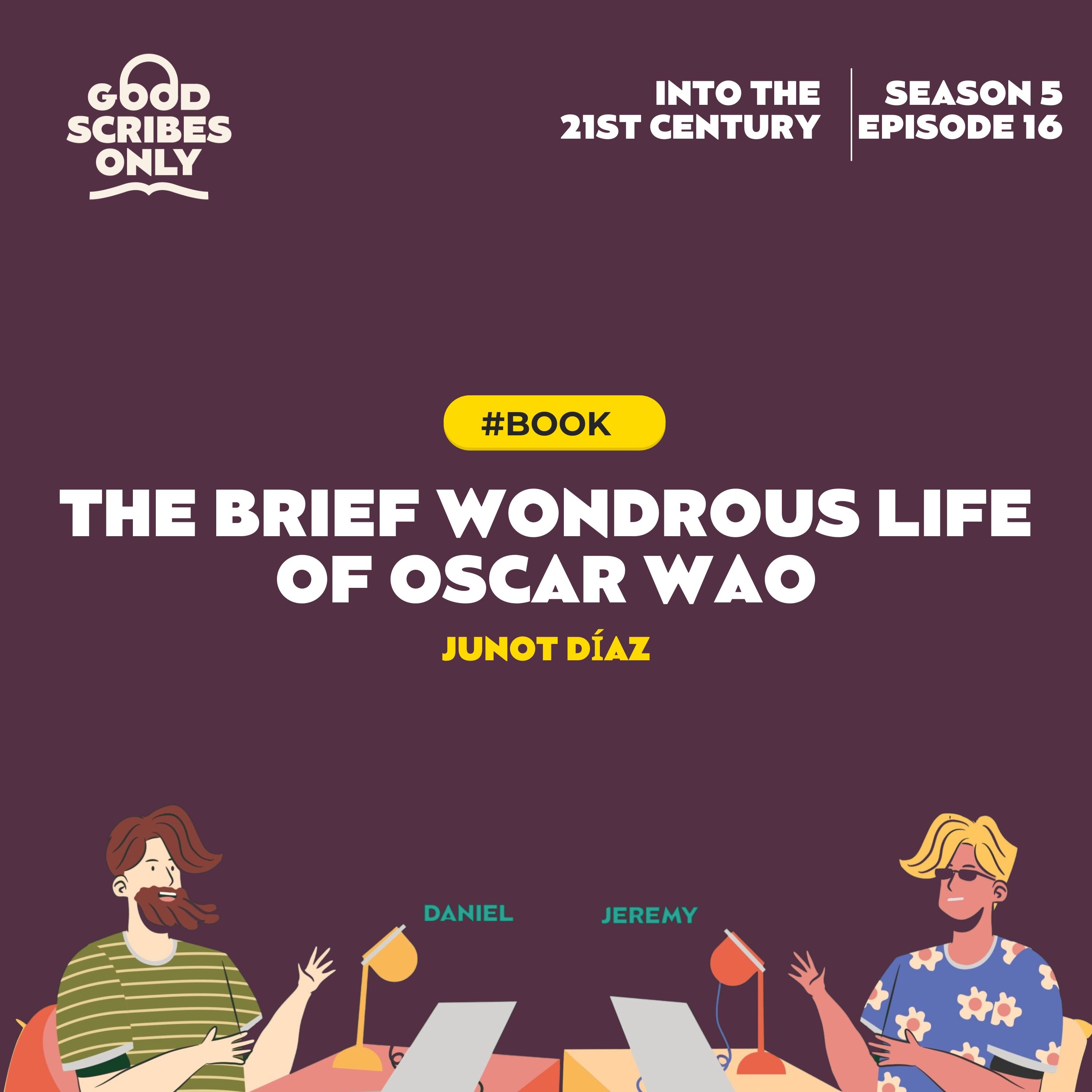 #76 🇩🇴 The Brief Wondrous Life of Oscar Wao by Junot Diaz (2007)
