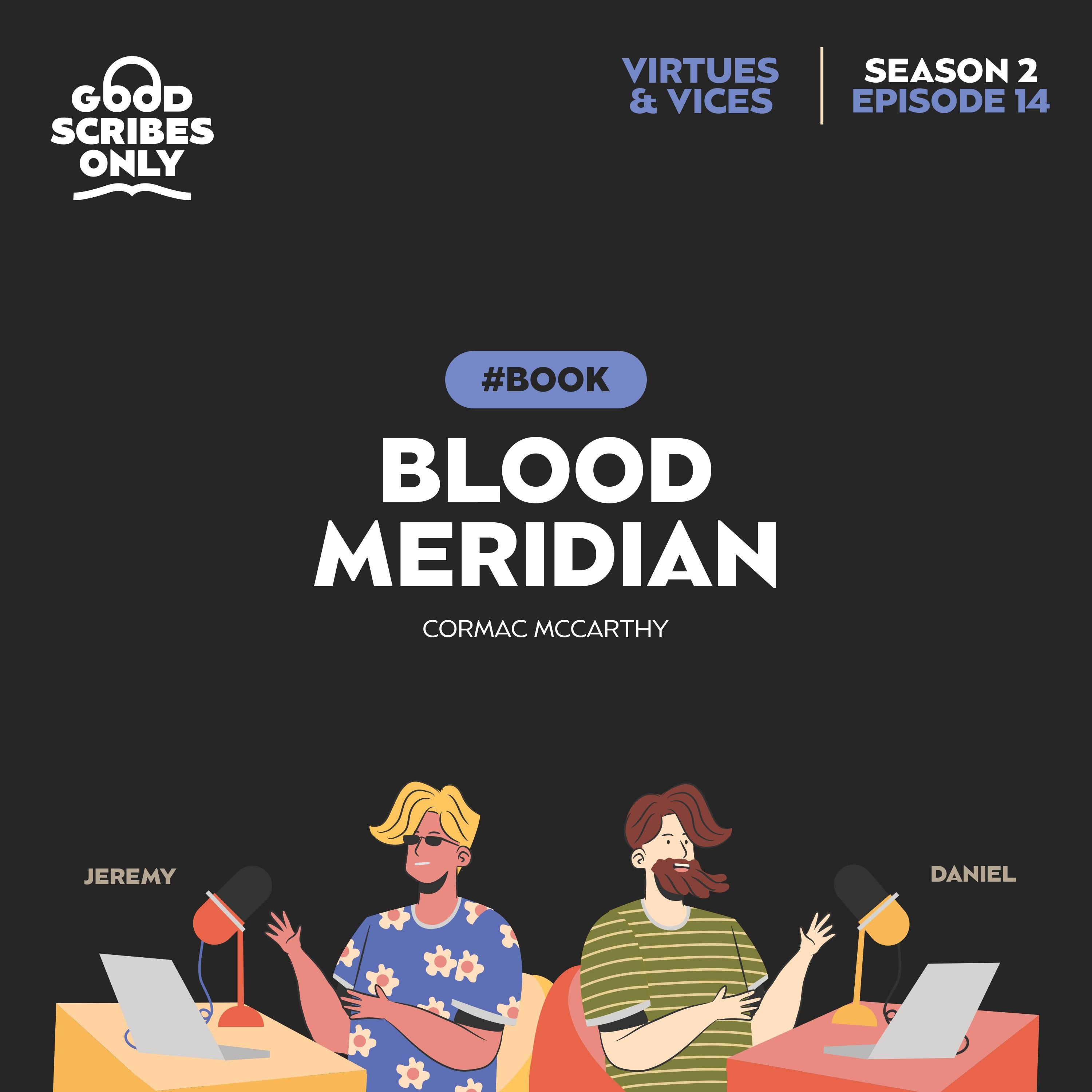 #24 - Cormac McCarthy - Blood Meridian 🏜️