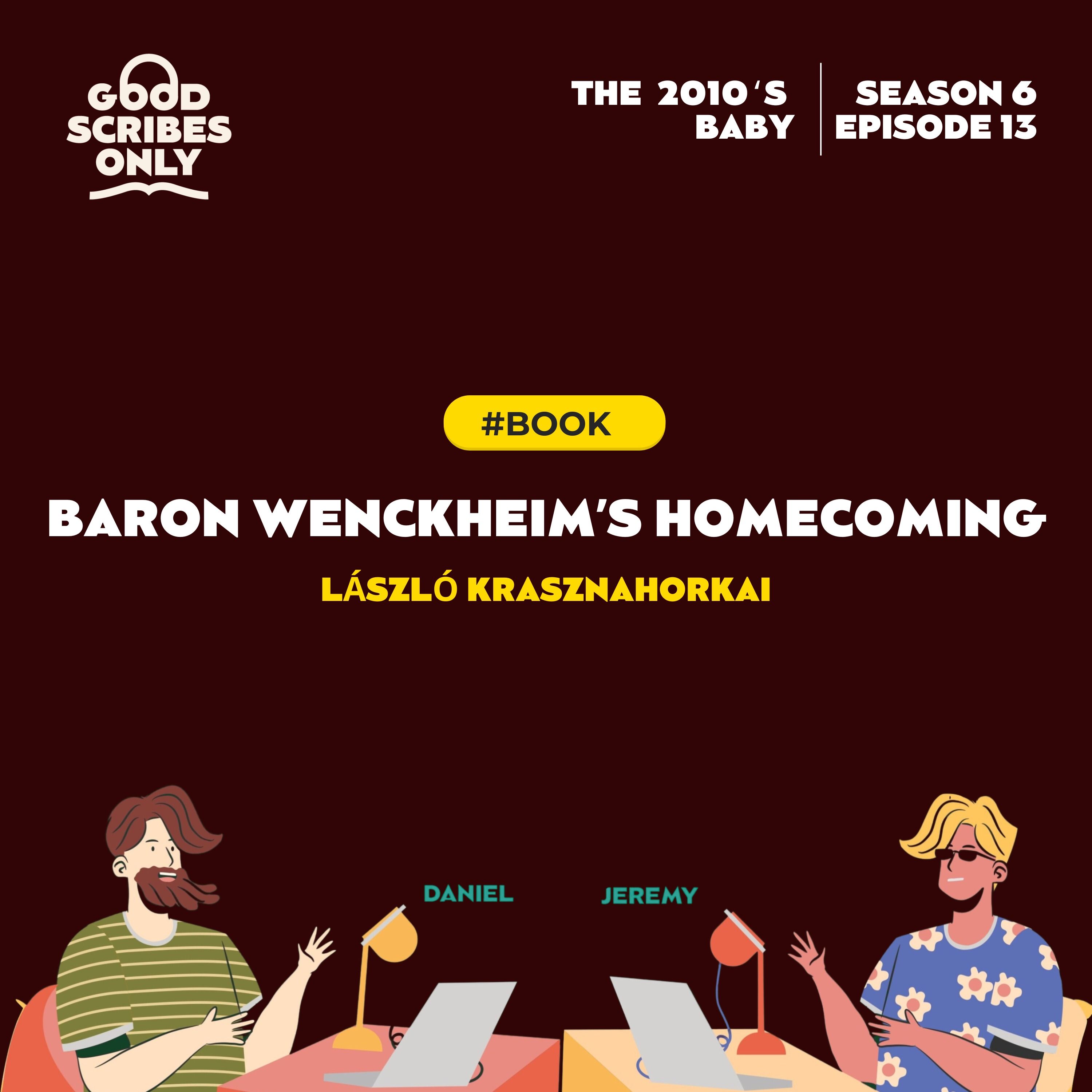 #95 🇭🇺 Baron Wenckheim's Homecoming by Laszlo Krasznahorkai