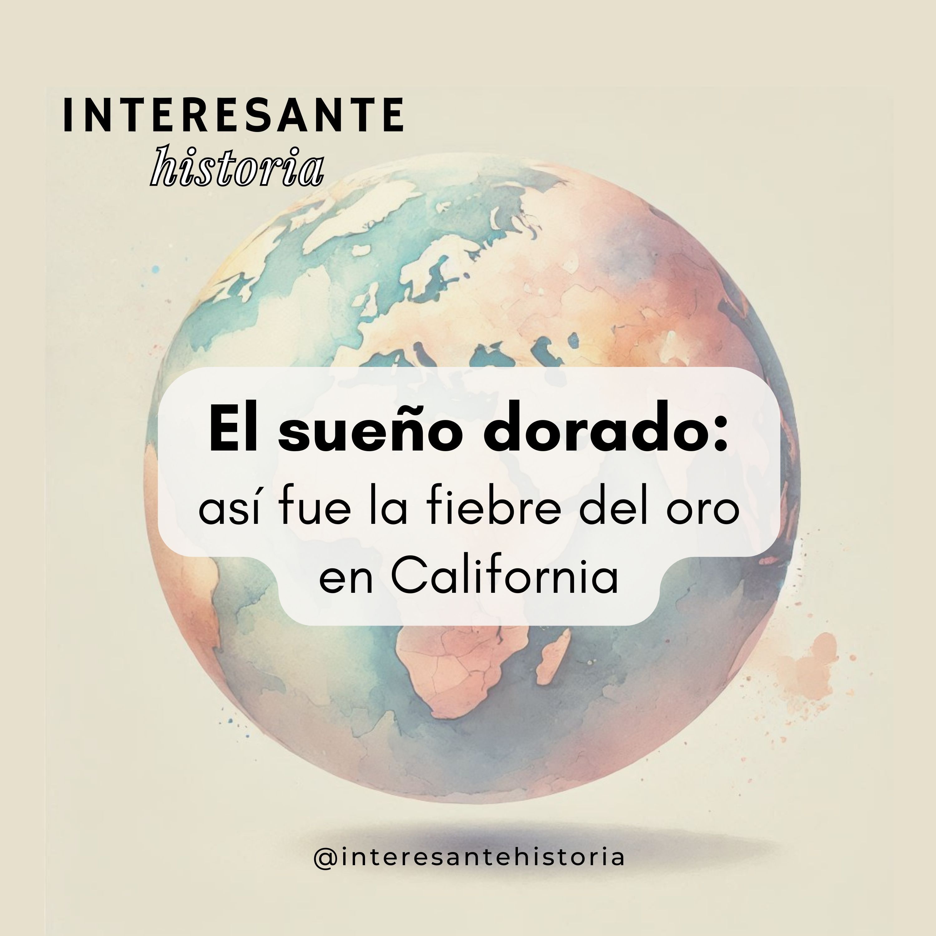 El sueño dorado: así fue la fiebre del oro en California
