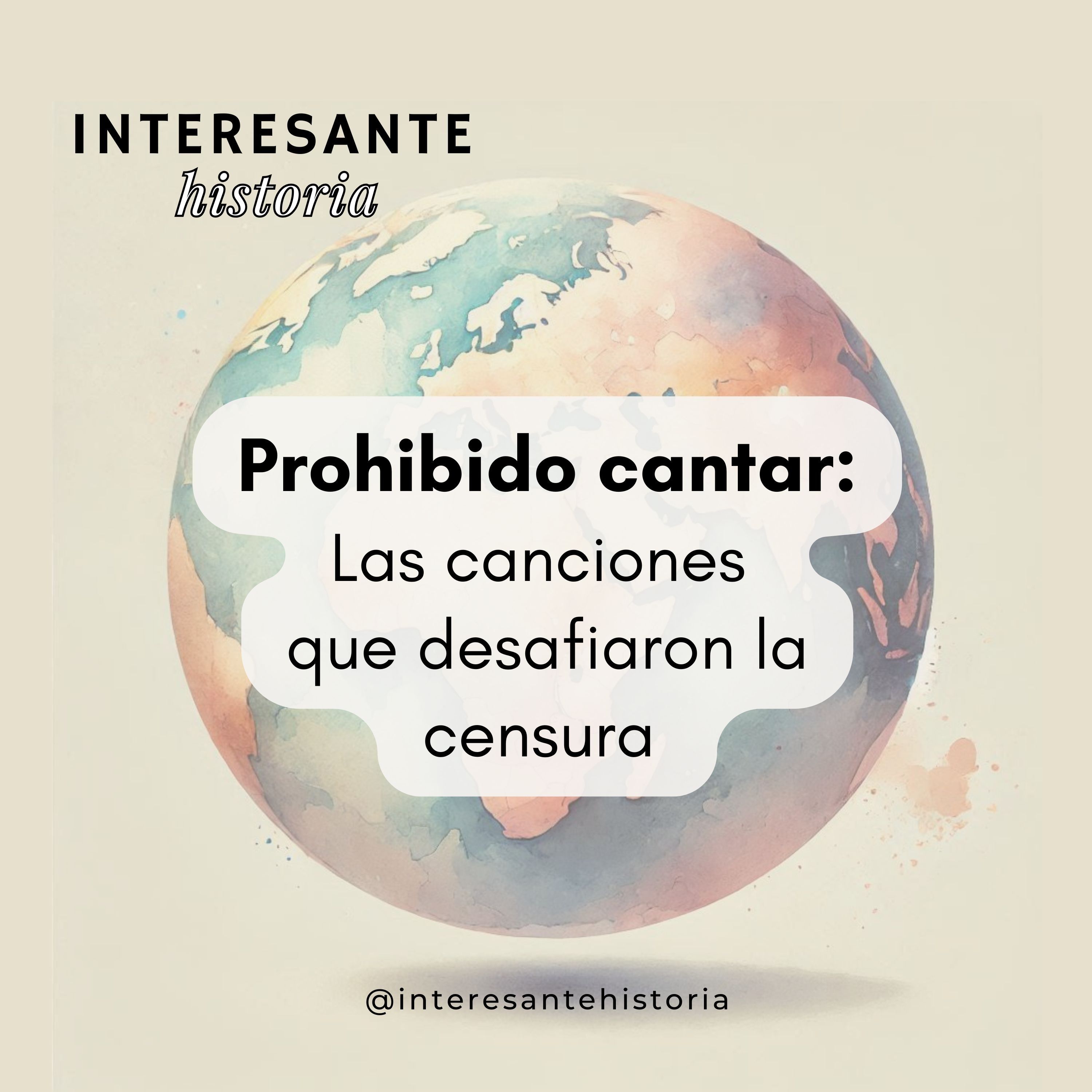 Prohibido cantar: Las canciones que desafiaron la censura