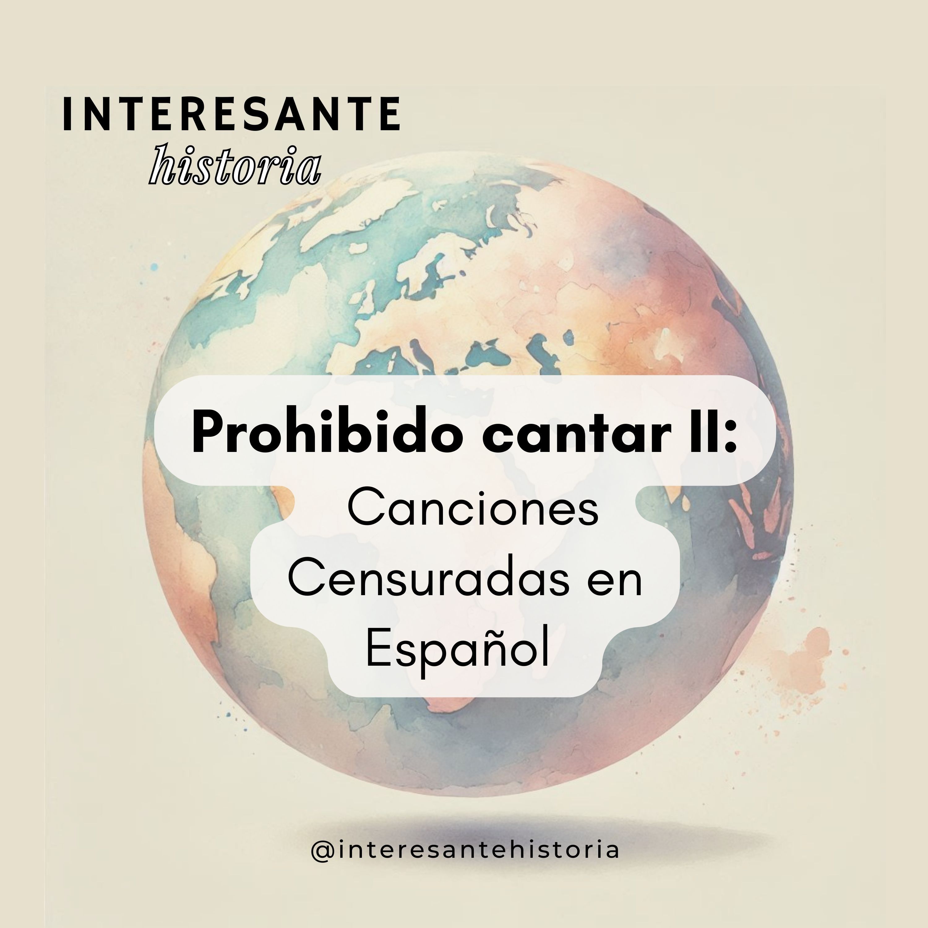Prohibido cantar II:  Canciones Censuradas en Español