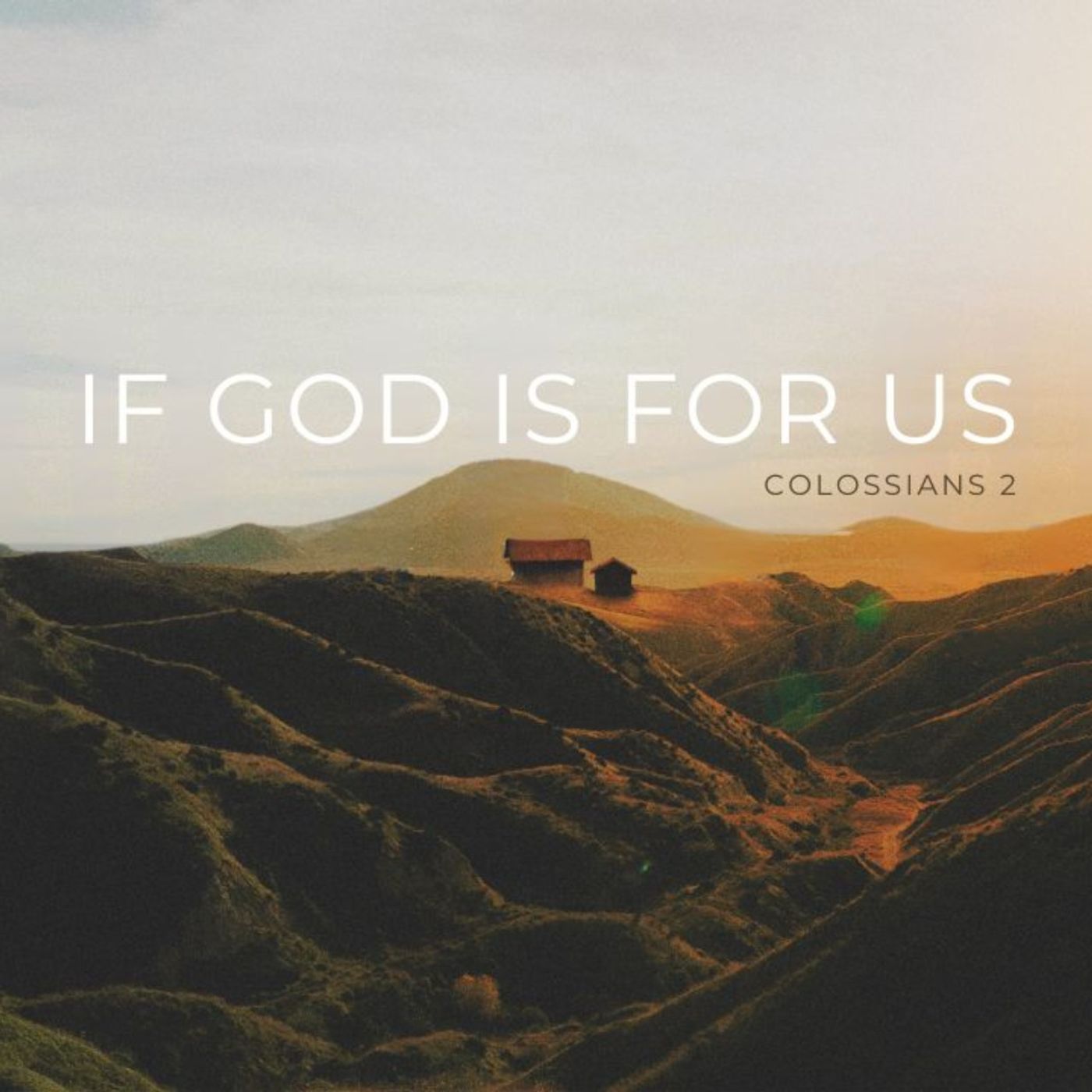 We Find Fullness in God (If God is For Us, Week 3)