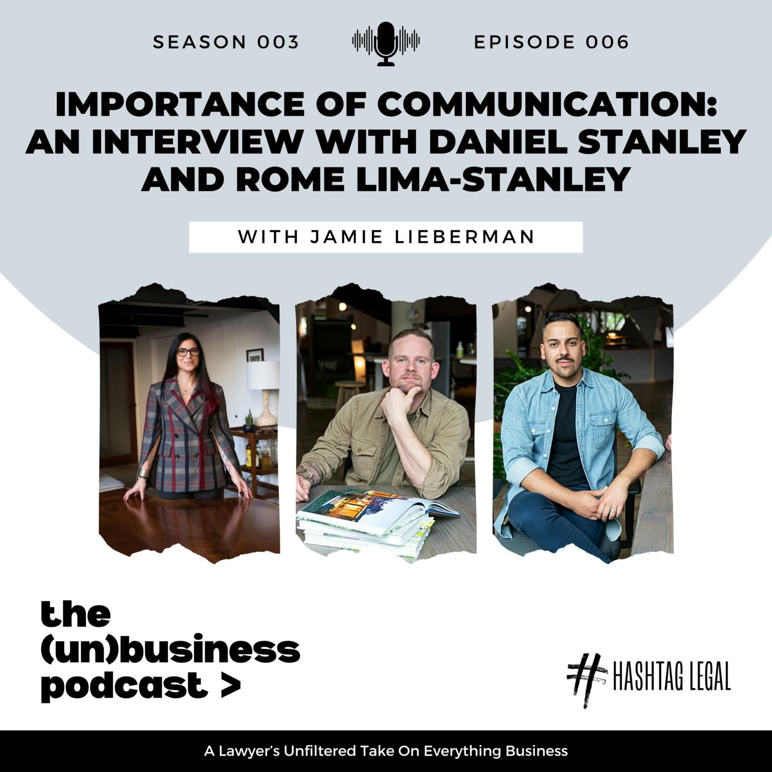 Season 3, Episode 6 – The Importance of Communication:  An Interview with Rome Lima-Stanley and Daniel Stanley of Lima-Stanley Design
