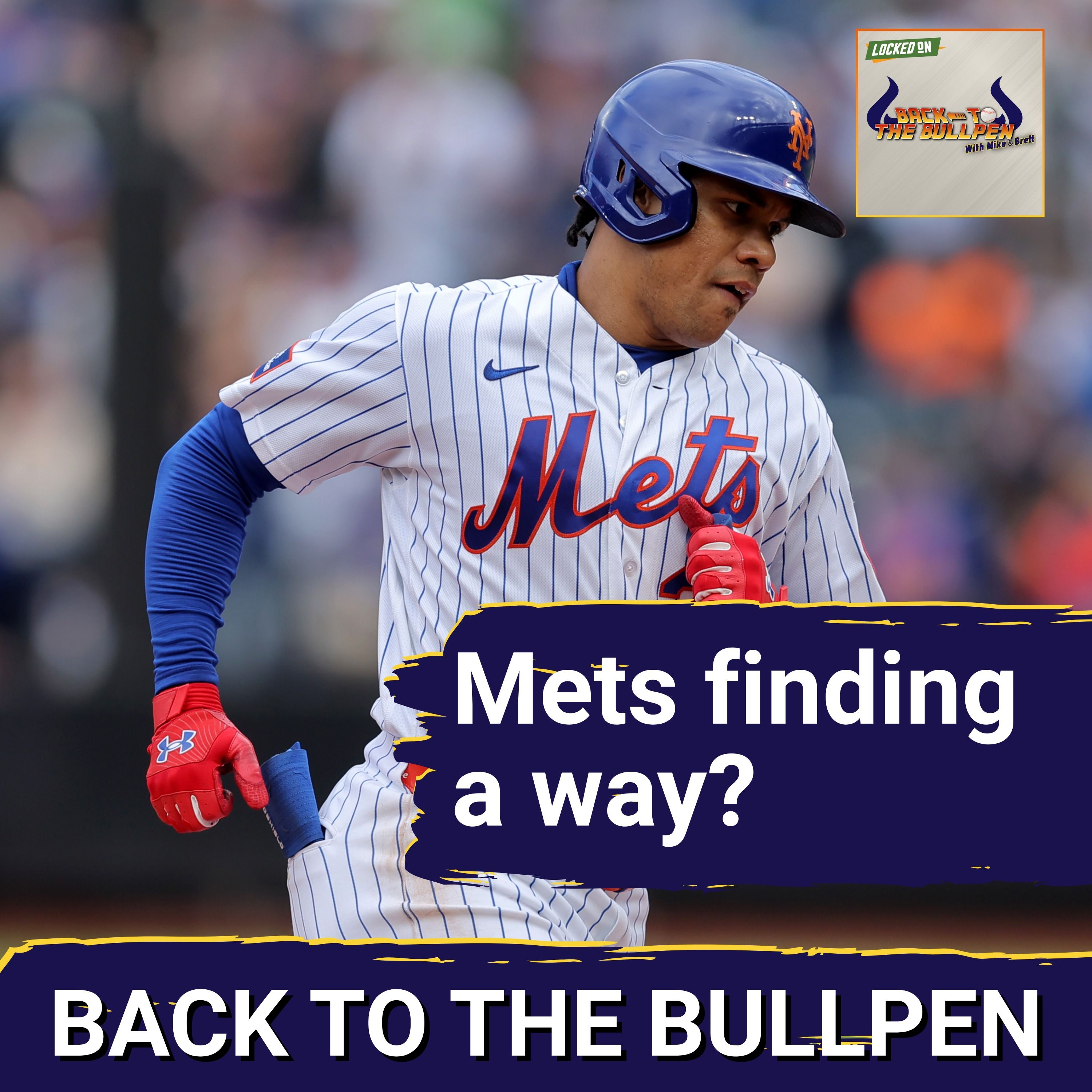 RESURGENCE: New York Mets Ignite as Juan Soto and Brett Baty DELIVER May Wins | Back to the Bullpen