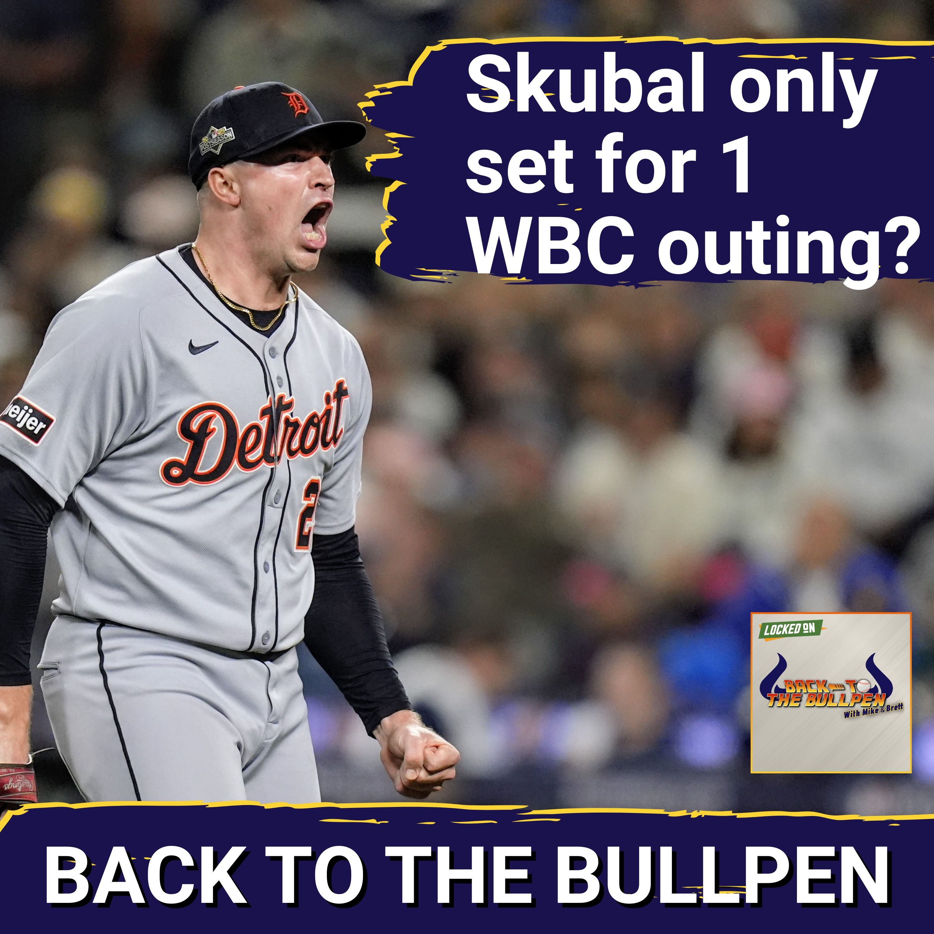 Tarik Skubal Limited to 1 WBC Outing?