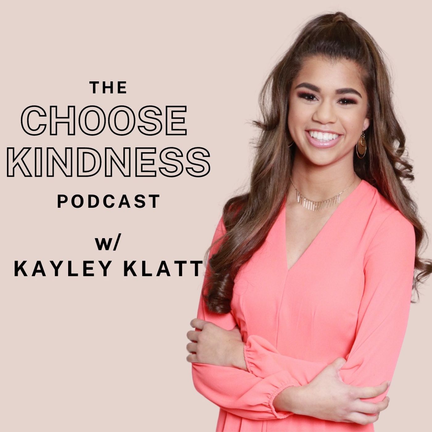 The Choose Kindness Podcast