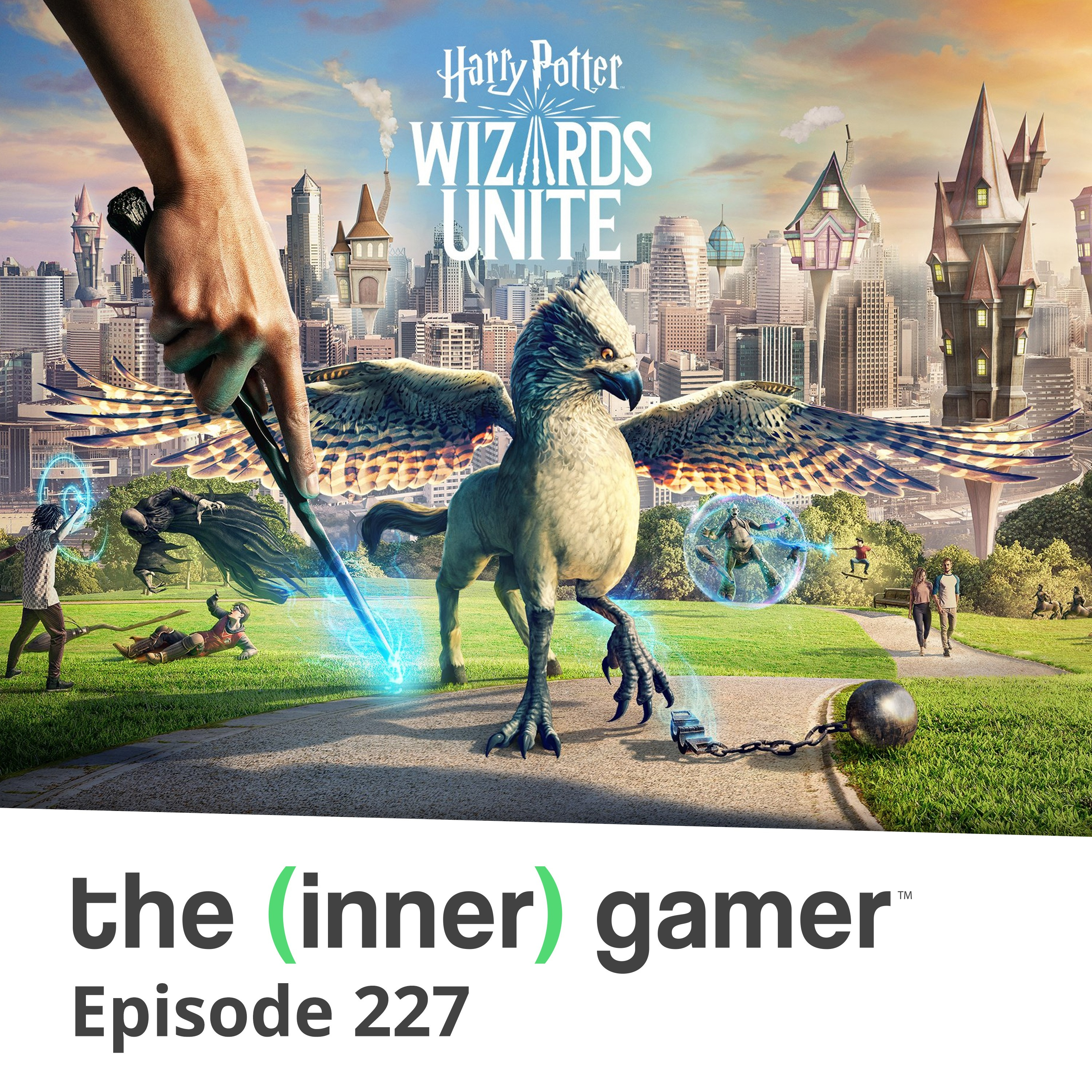 227: Wizards Unite, Apex Legends & What We Want from GTA6