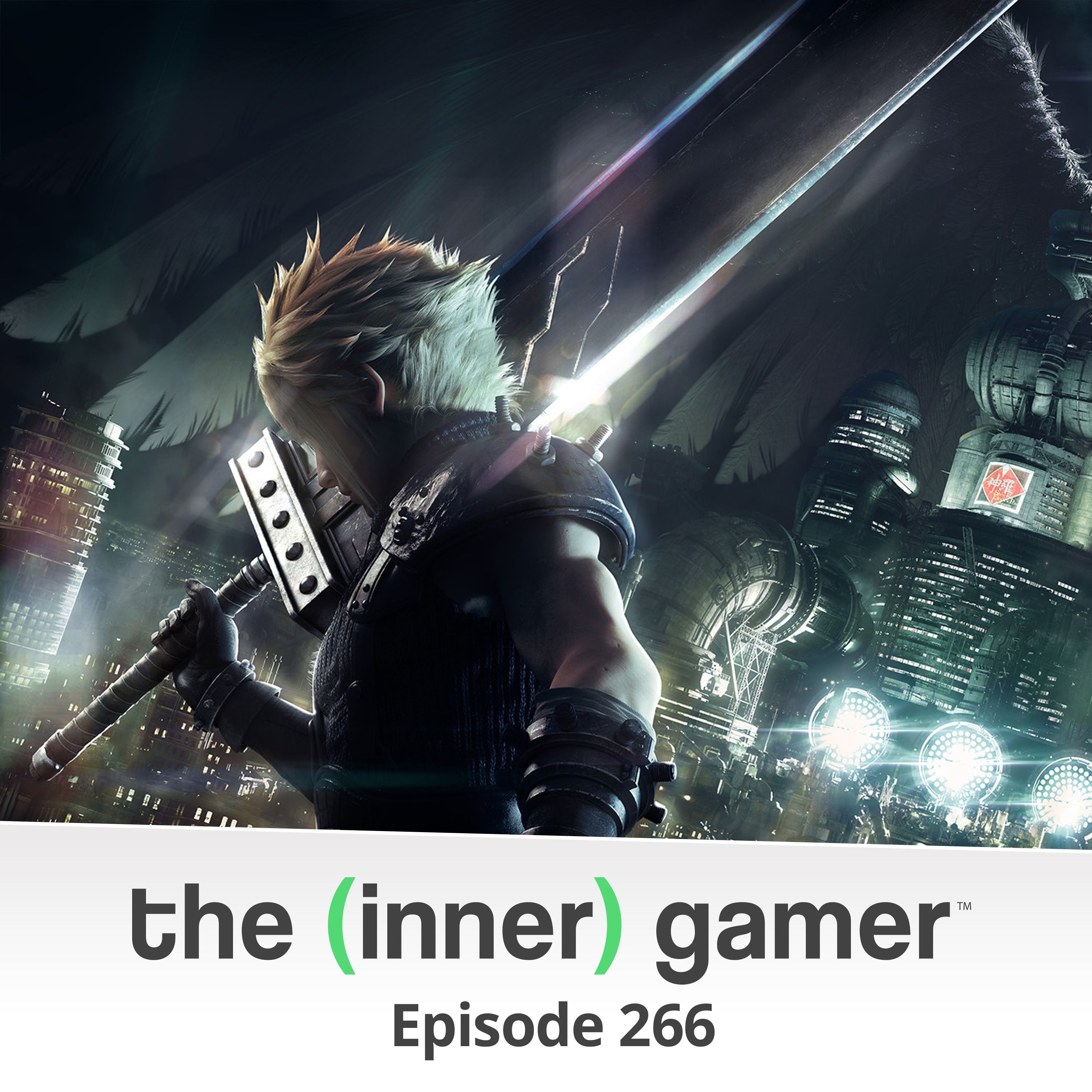 266: Final Fantasy 7 Remake, Life is Strange Before the Storm and Top 10 Games to Remake
