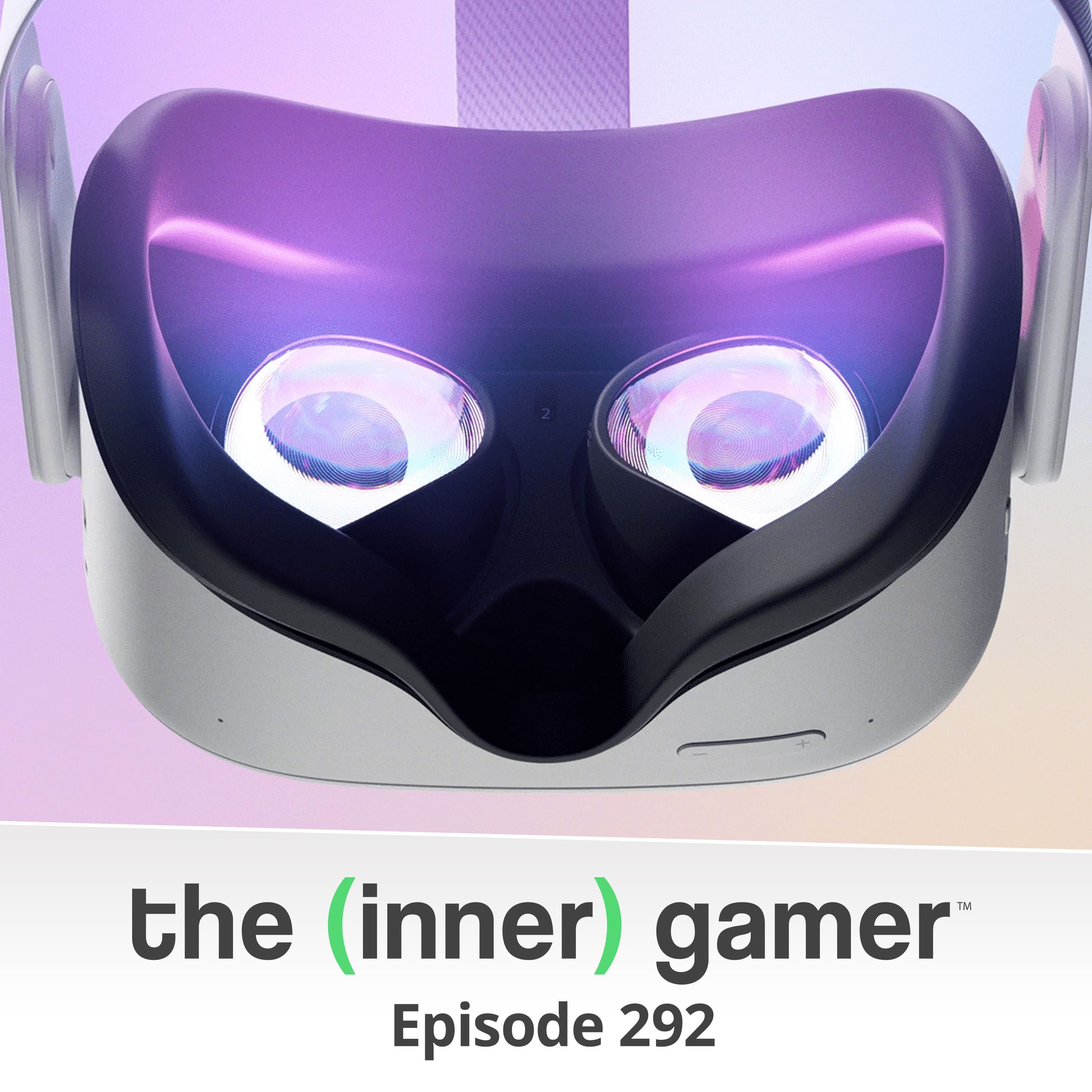 292: Oculus Quest 2, The Walking Dead Saints & Sinners and Godfall