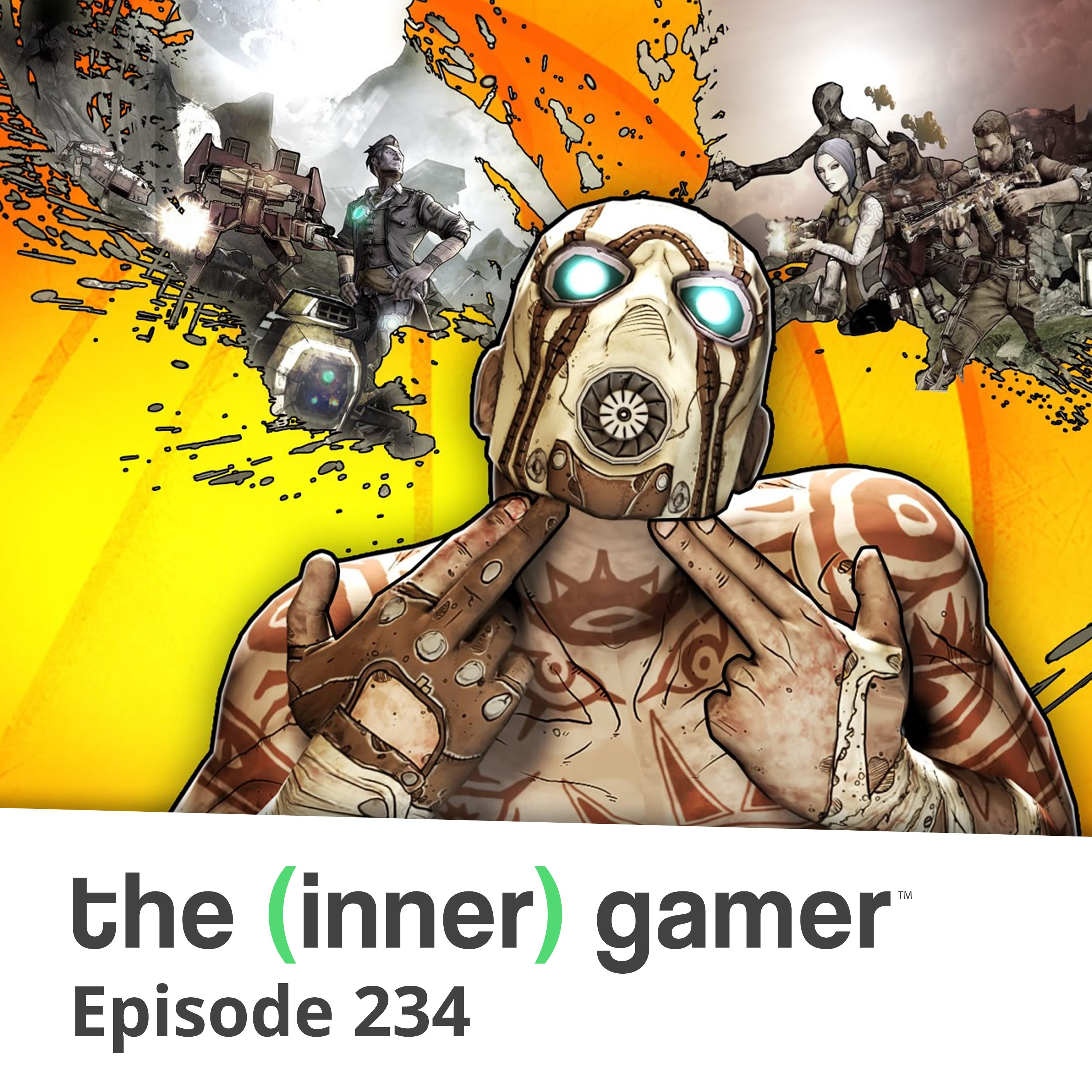 234: Borderlands 2, Gamescom 2019 and The State of Games as a Service