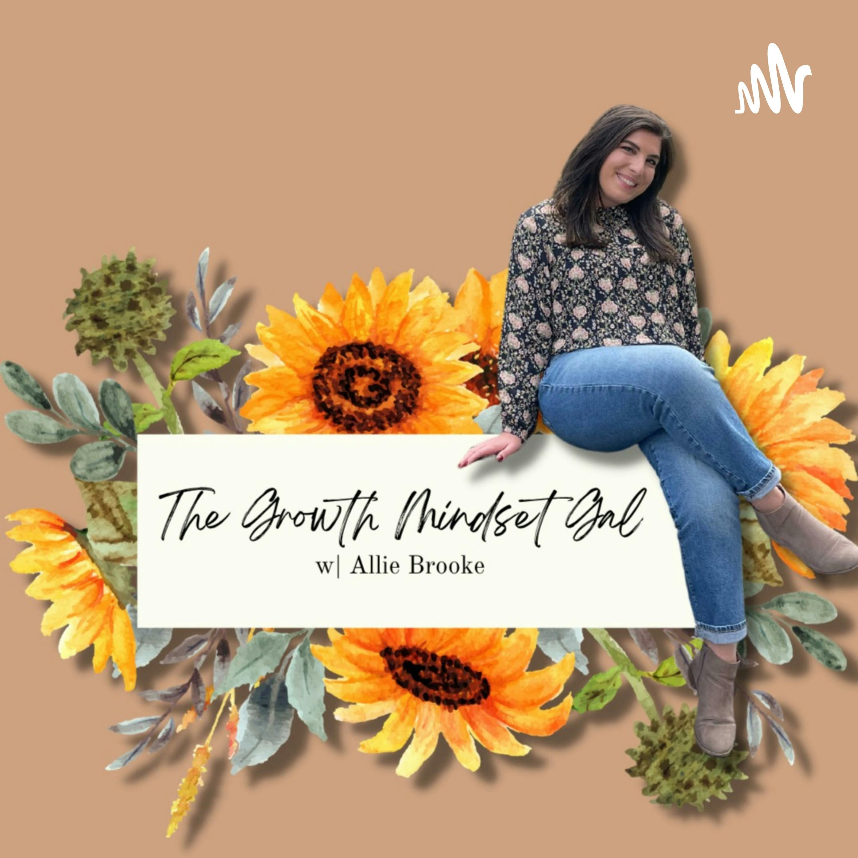 The Growth Mindset Gal