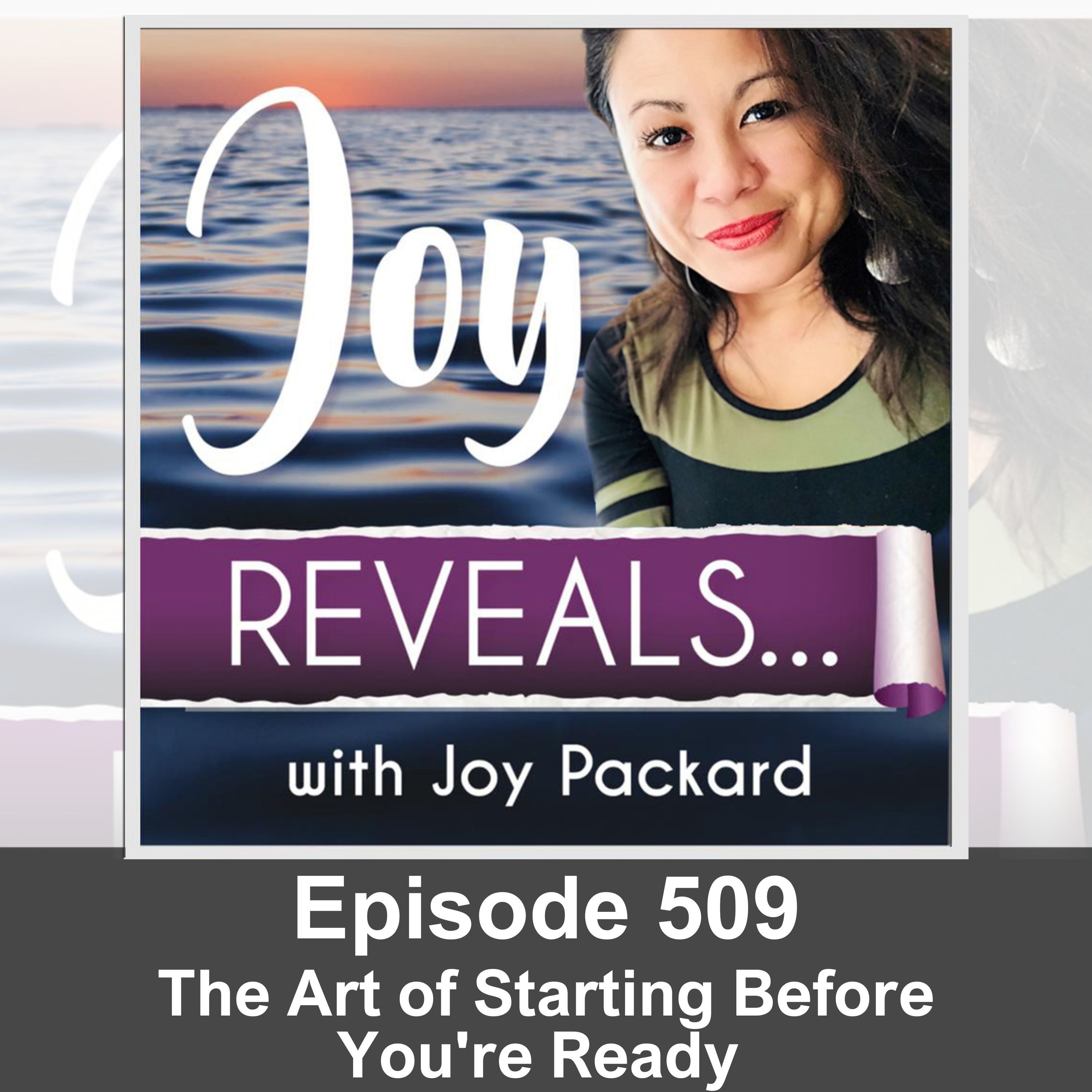 The Art of Starting Before You're Ready