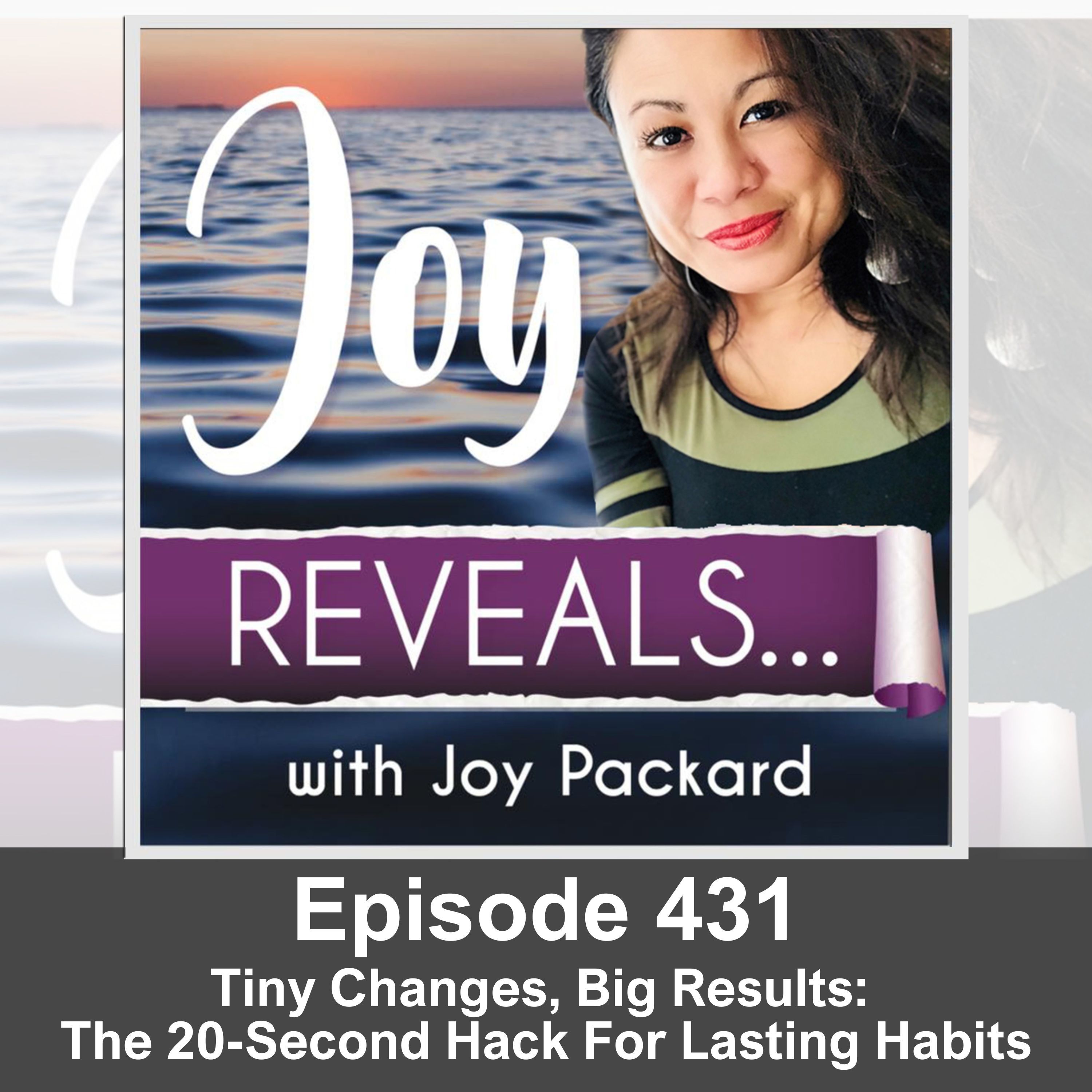 Tiny Changes, Big Results: The 20-Second Hack For Lasting Habits