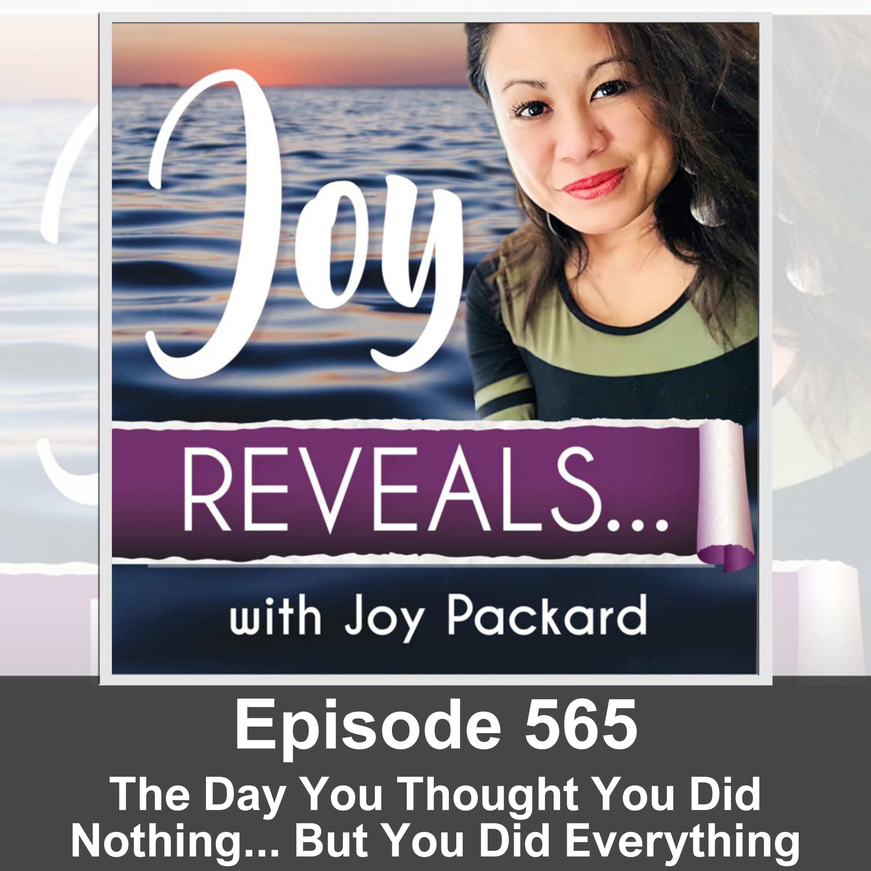 The Day You Thought You Did Nothing... But You Did Everything