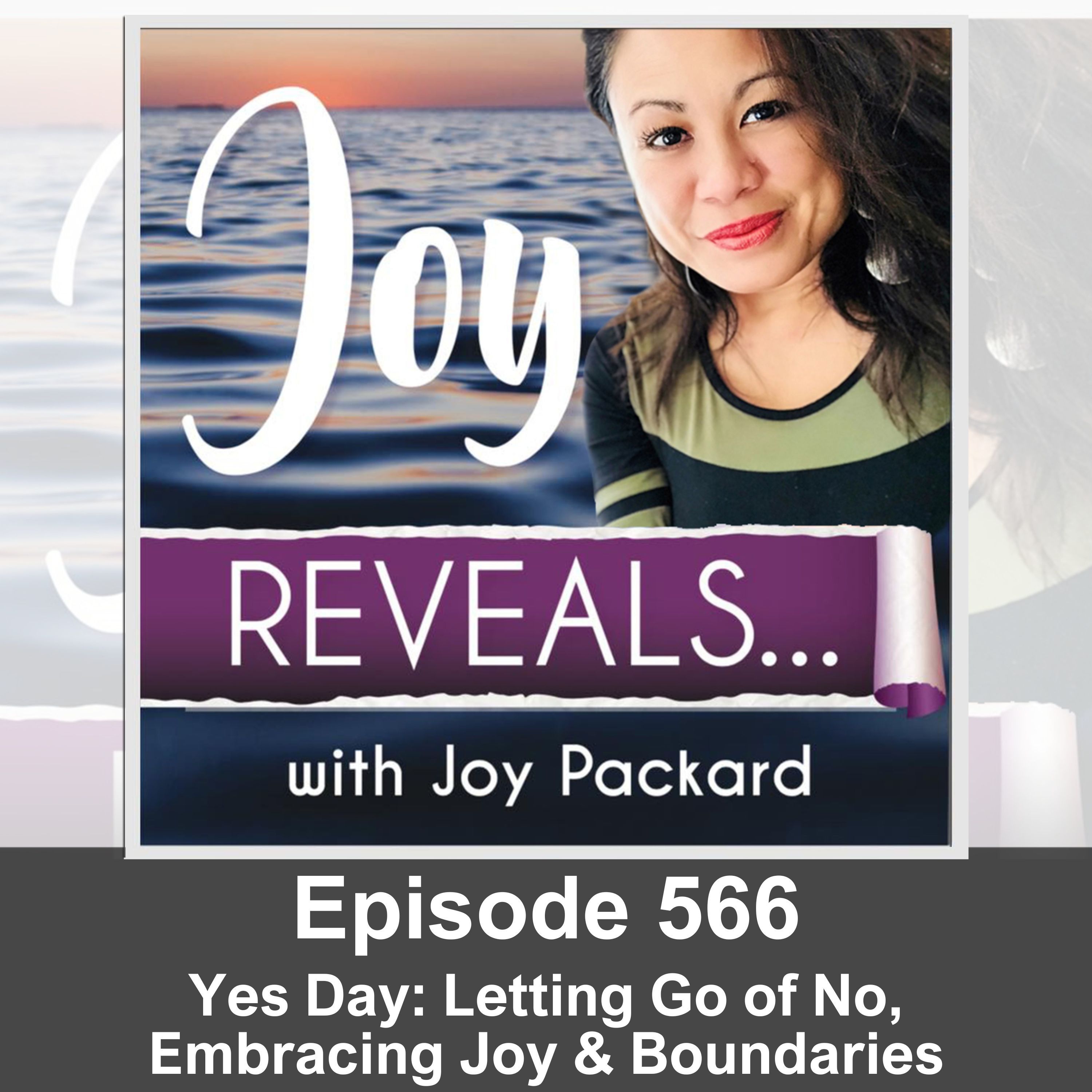 Yes Day: Letting Go of No, Embracing Joy & Boundaries