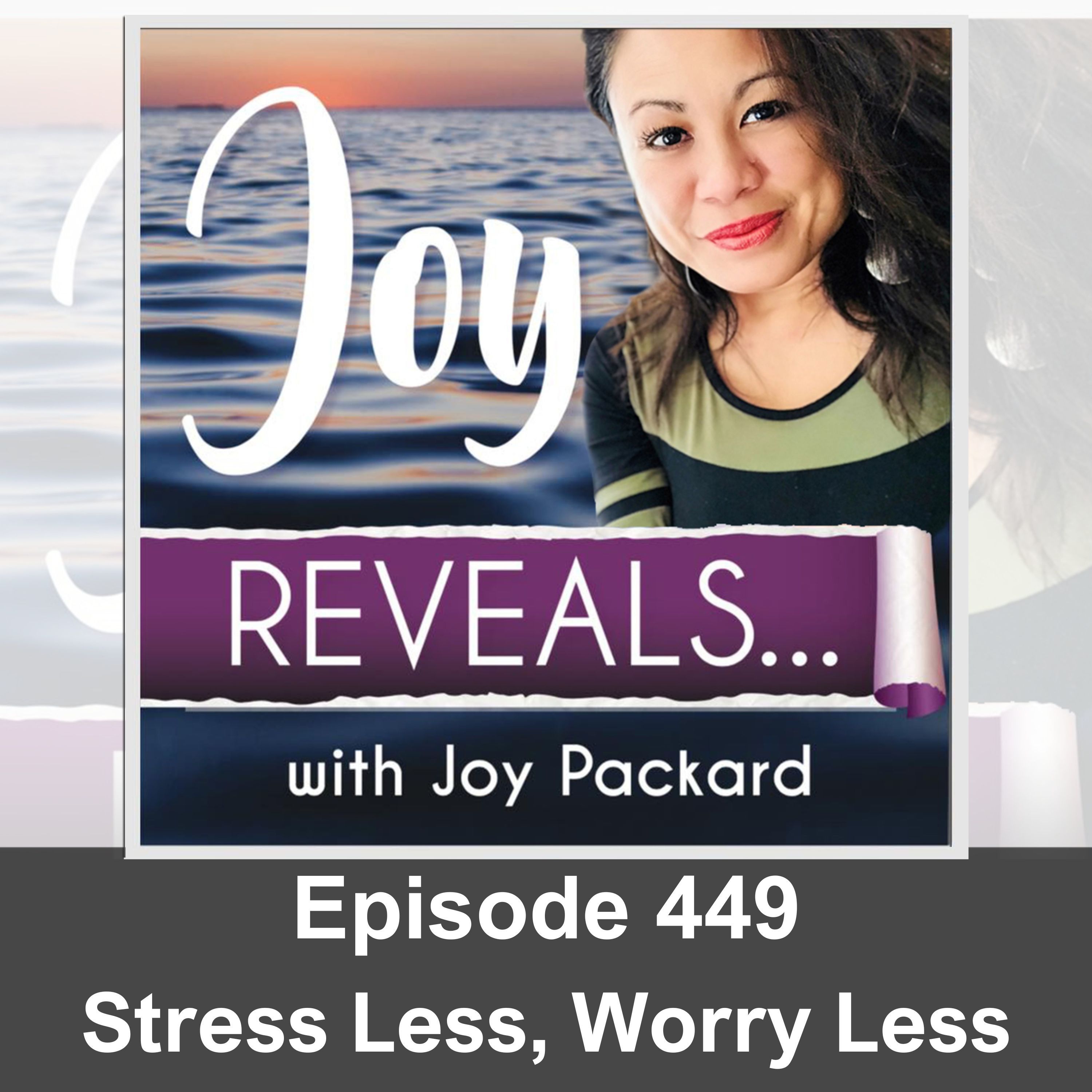 Stress Less, Worry Less