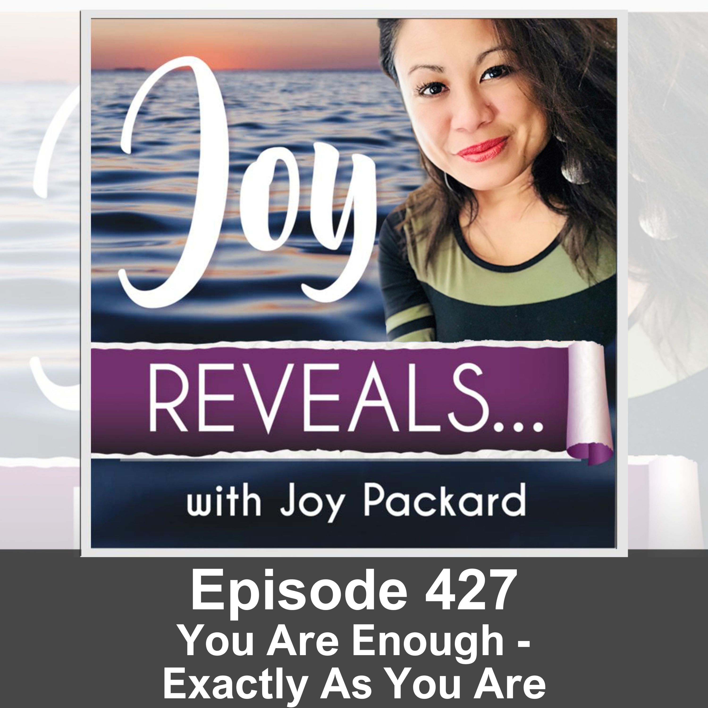 You Are Enough - Exactly As You Are