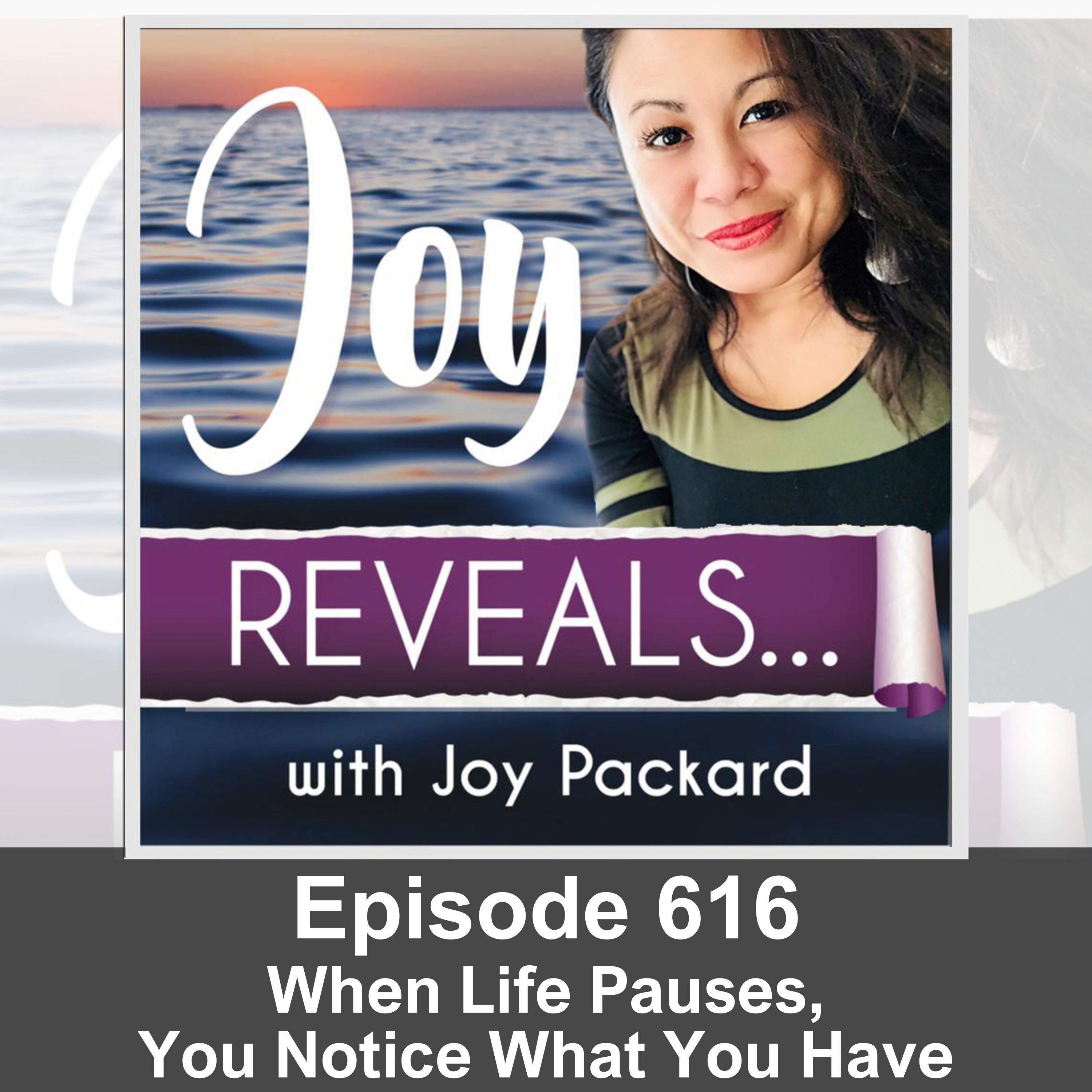 When Life Pauses, You Notice What You Have