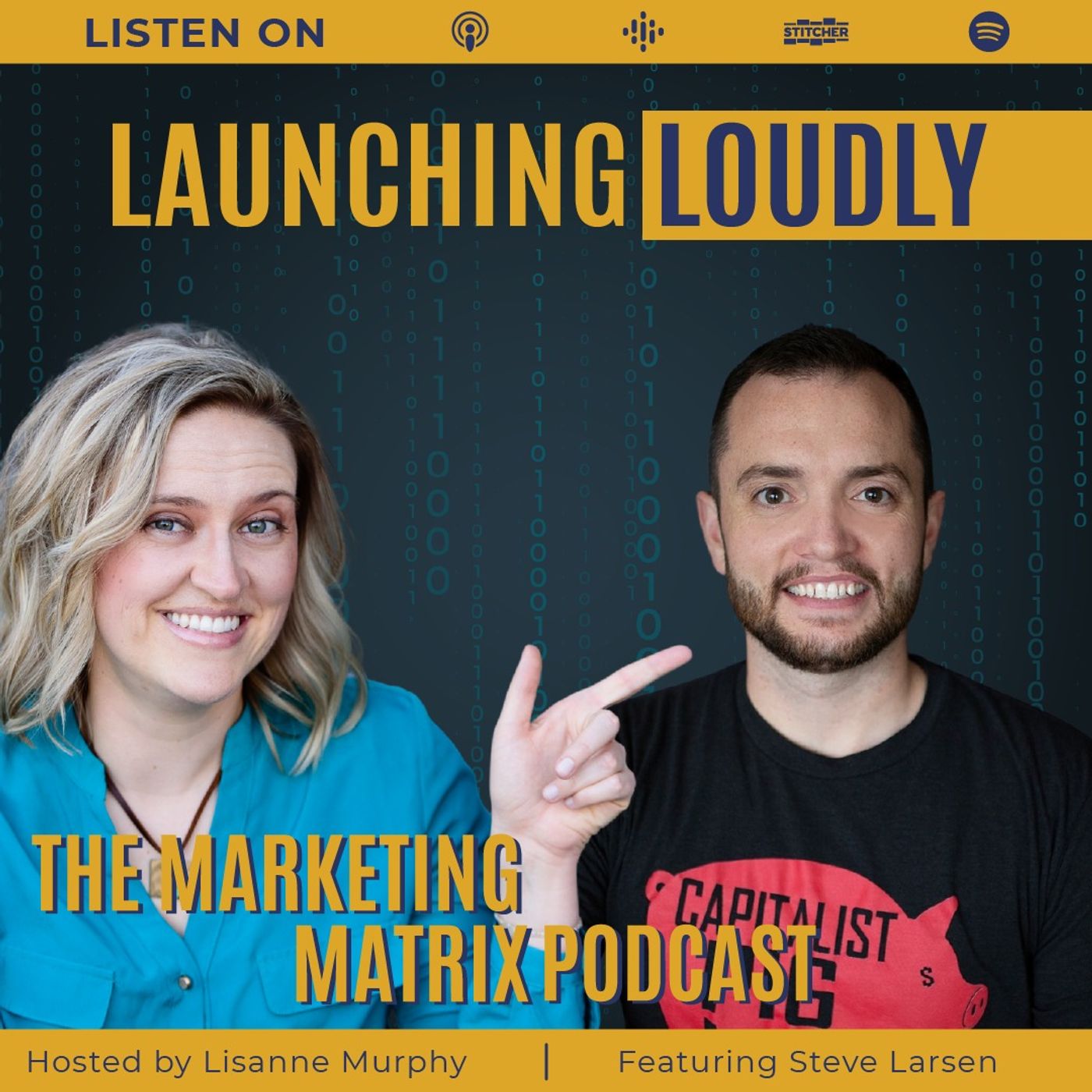 TMM107: Launching Loudly with Steve Larsen