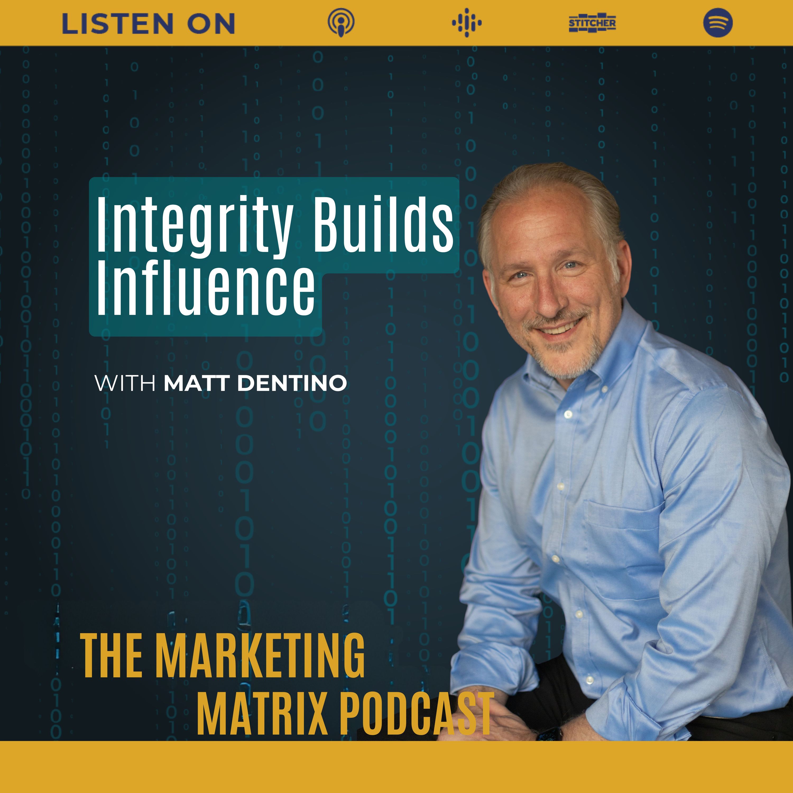 * The Power of Personal Values in Leadership with Matt Dentino TMM : 128
