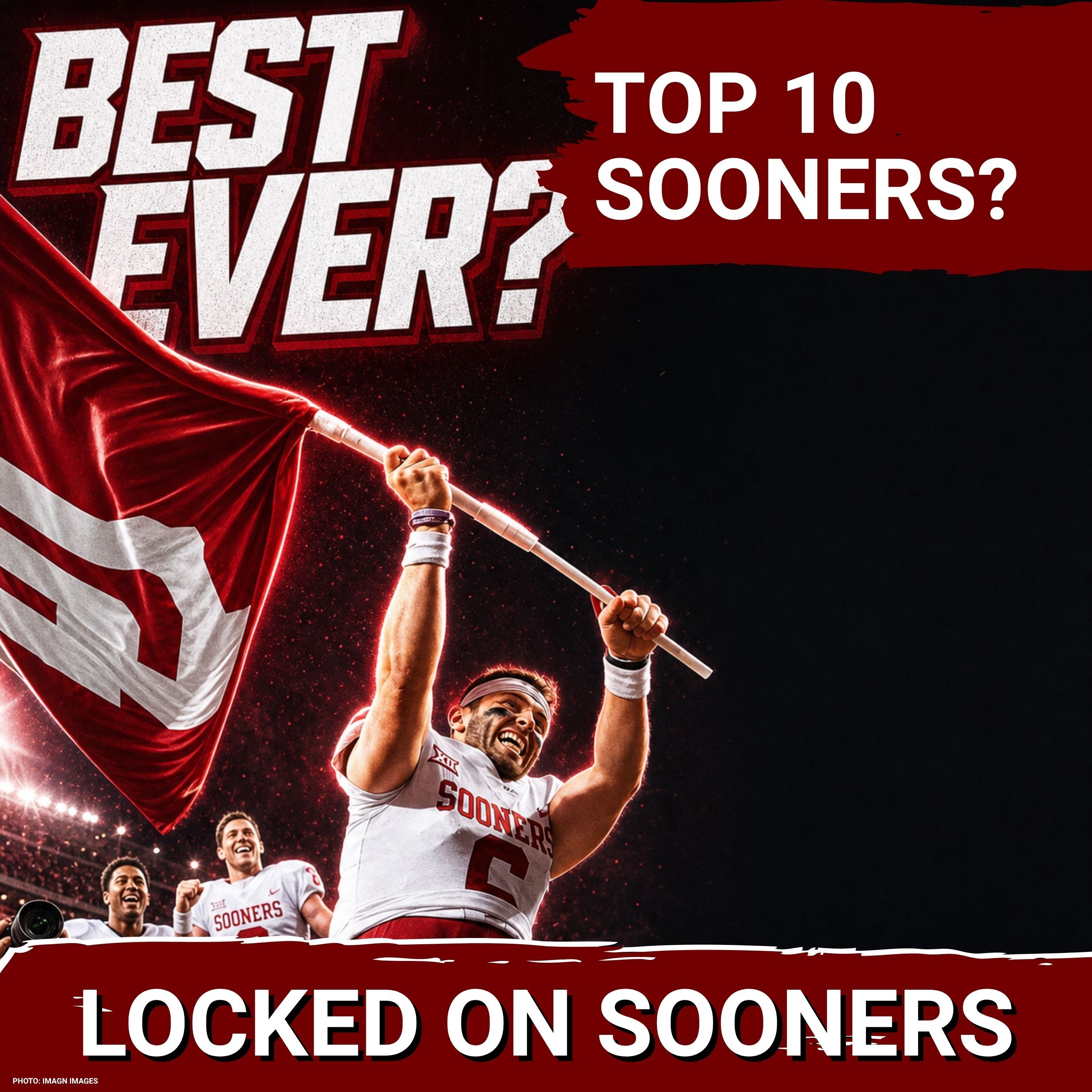 REVEALED: Top 10 INSANE Moments in Oklahoma Sooners Athletics History—Baker Mayfield’s LEGACY? | Oklahoma Sooners Podcast episode artwork