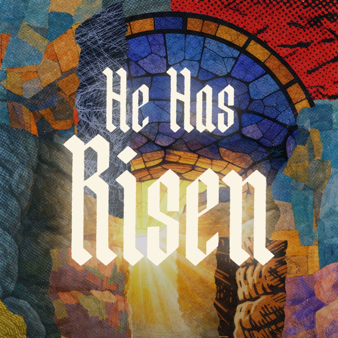 He Is Risen