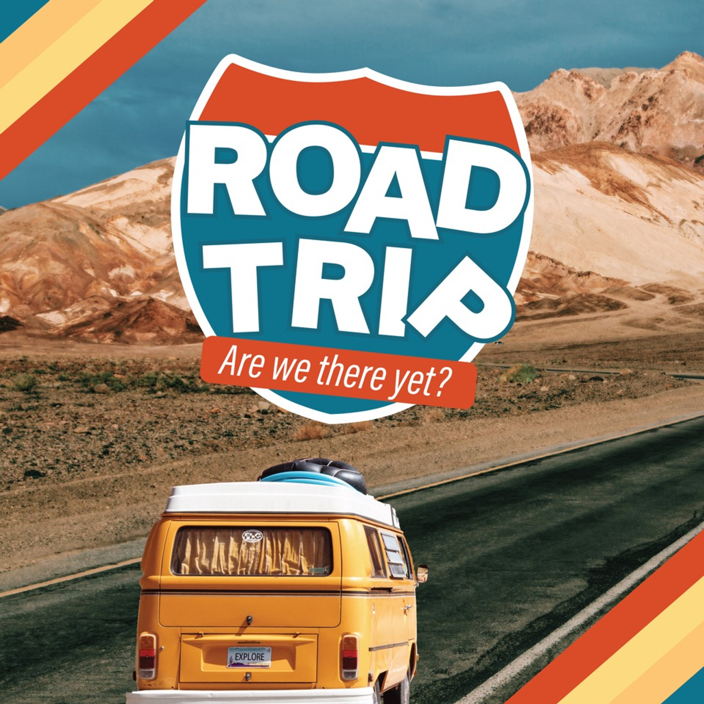 Road Trip Series | Are We There Yet?