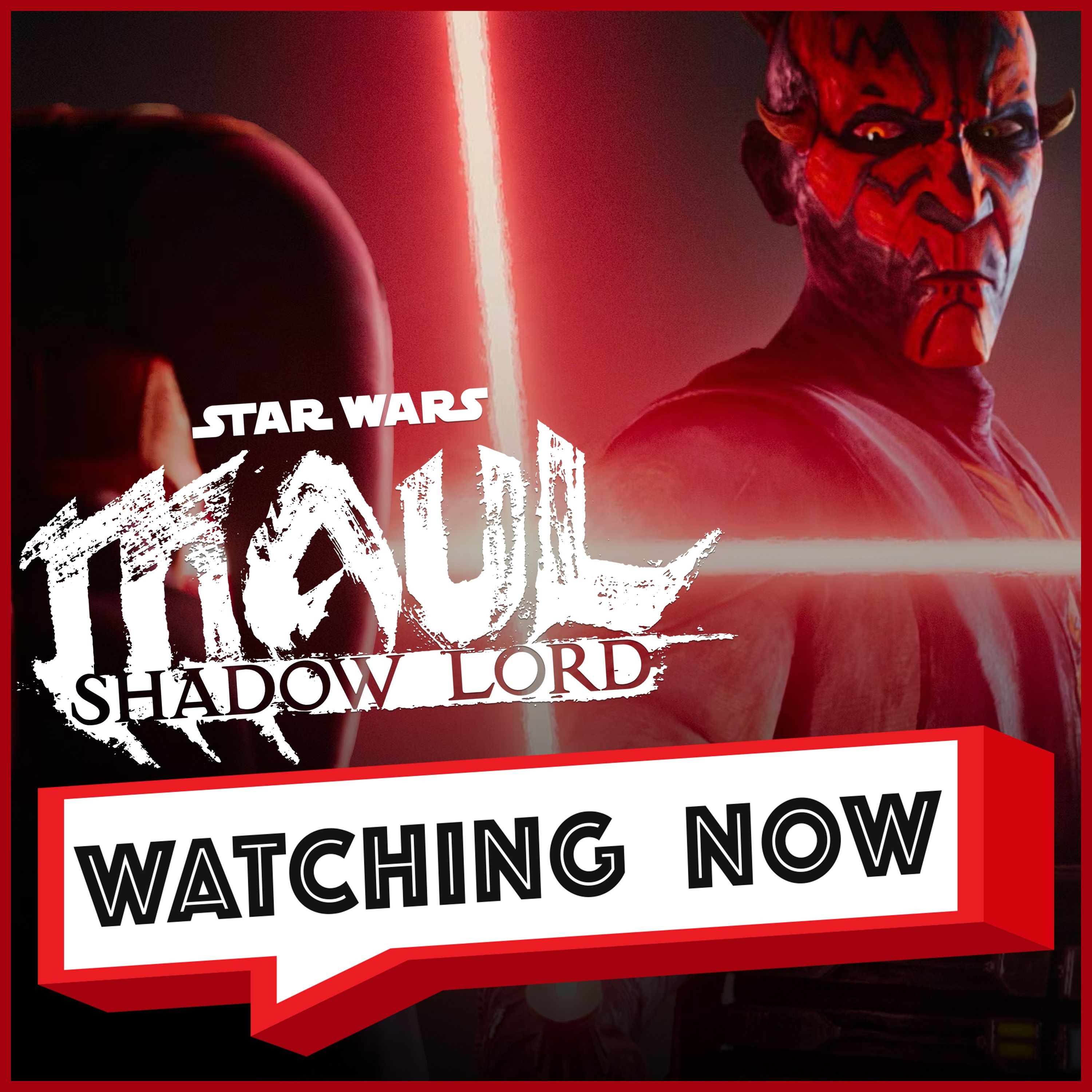 #starwars: Maul Shadow Lord Eps 3 & 4: Betrayal, Chaos & The Empire Arrives | Watching Now Podcast episode artwork