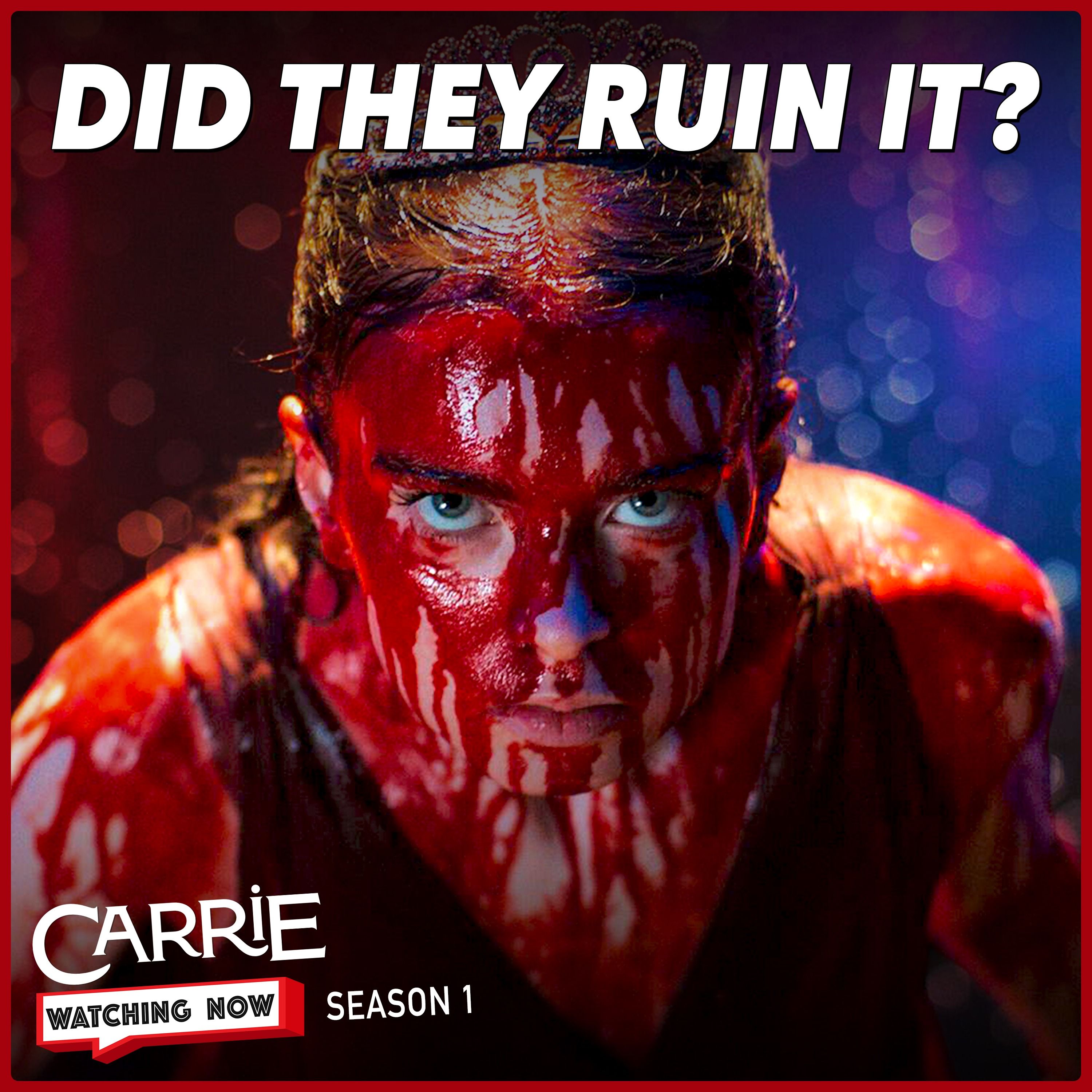 Wait... Prime's CARRIE Is 3 SEASONS?! Will it Live Up to the Hype? | Watching Now Podcast