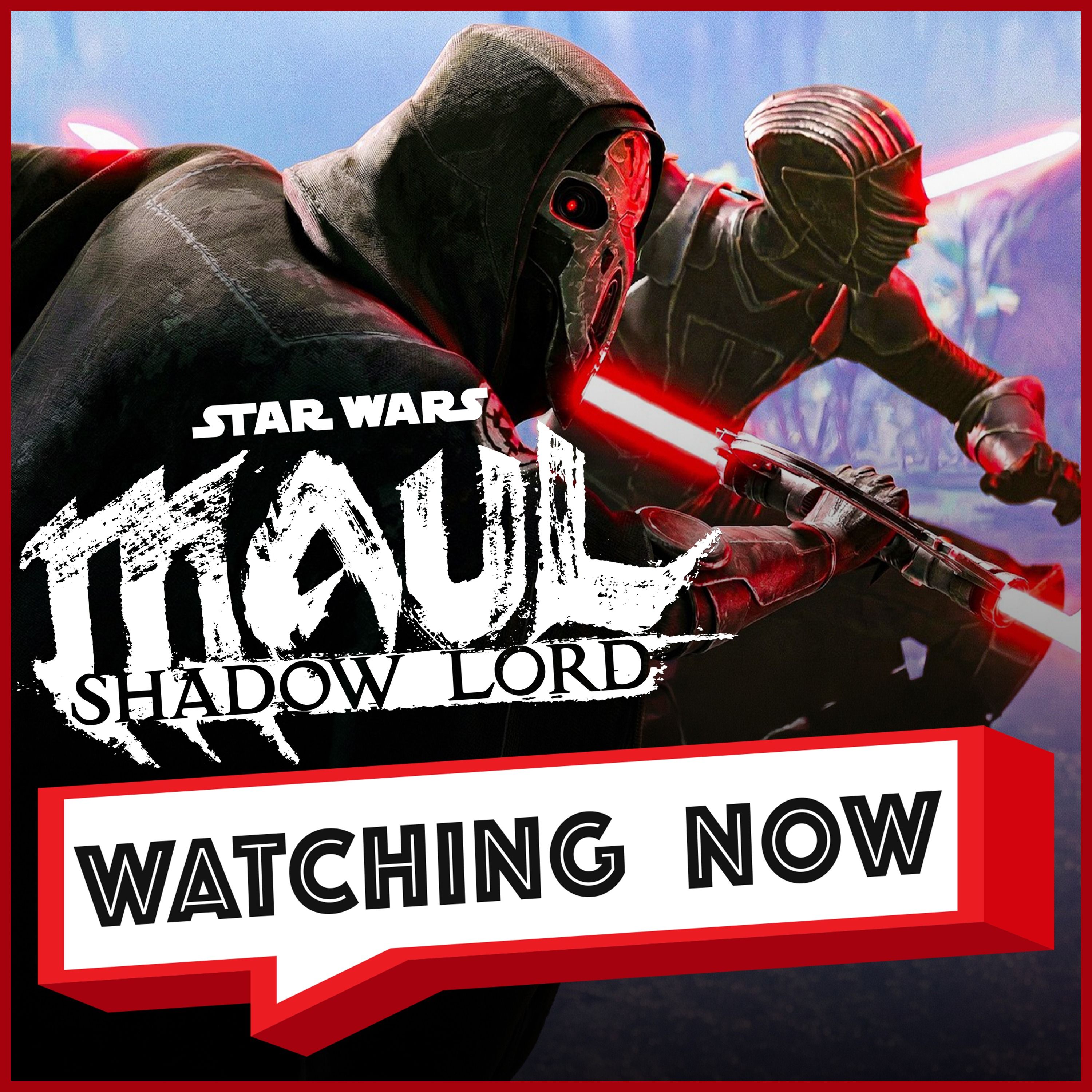 #StarWars: Maul Shadow Lord Eps 9 & 10: Power Plays, Sacrifices & Final Moves | Watching Now Podcast episode artwork