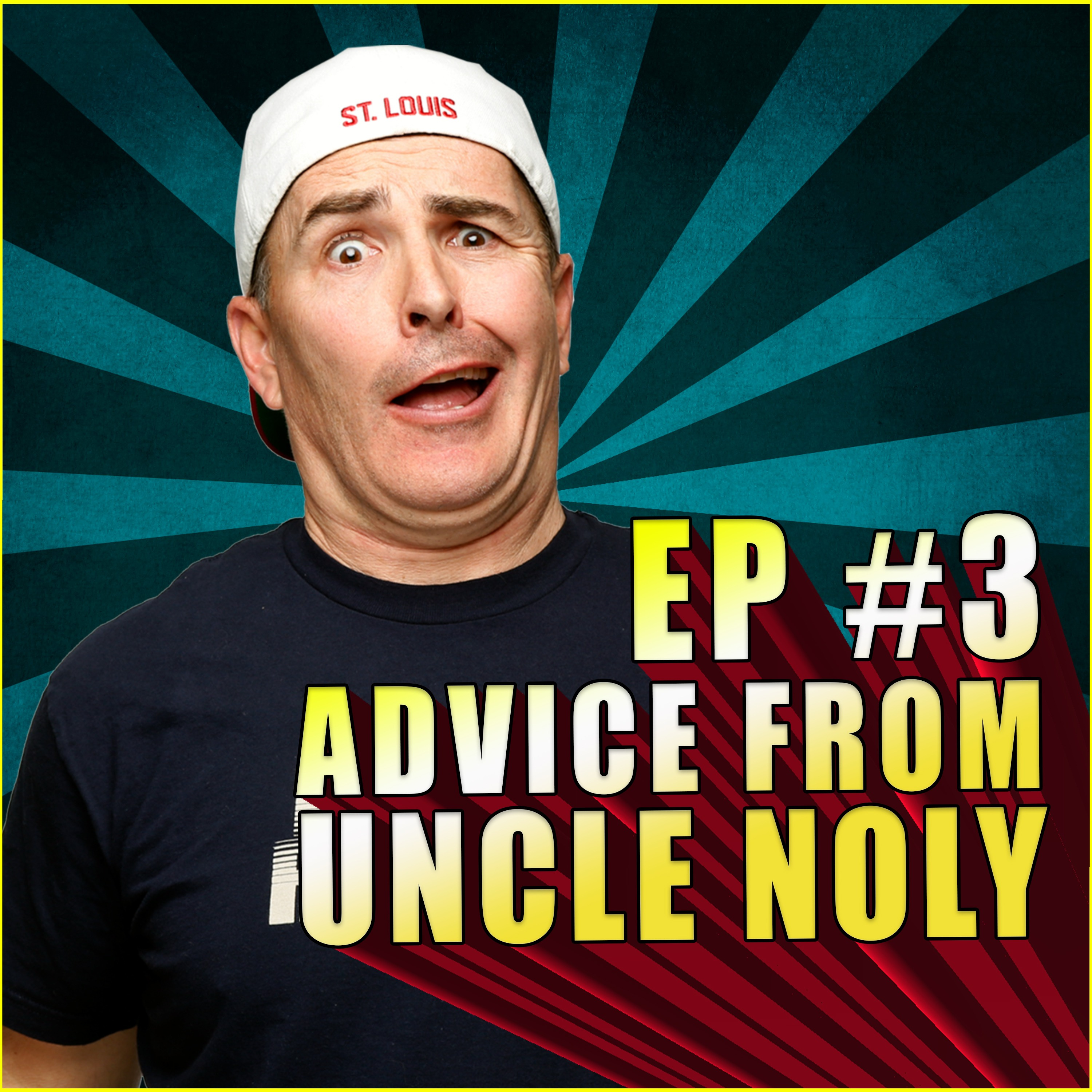 Advice From Uncle Noly #3- Mr. Confront Your Fears
