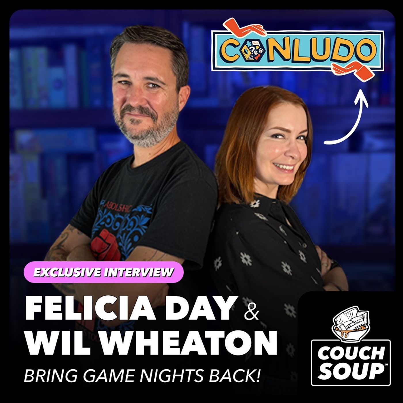 Felicia Day & Wil Wheaton Bring Game Night Back with Con Ludo!: An Exclusive Interview | Couch Soup episode artwork