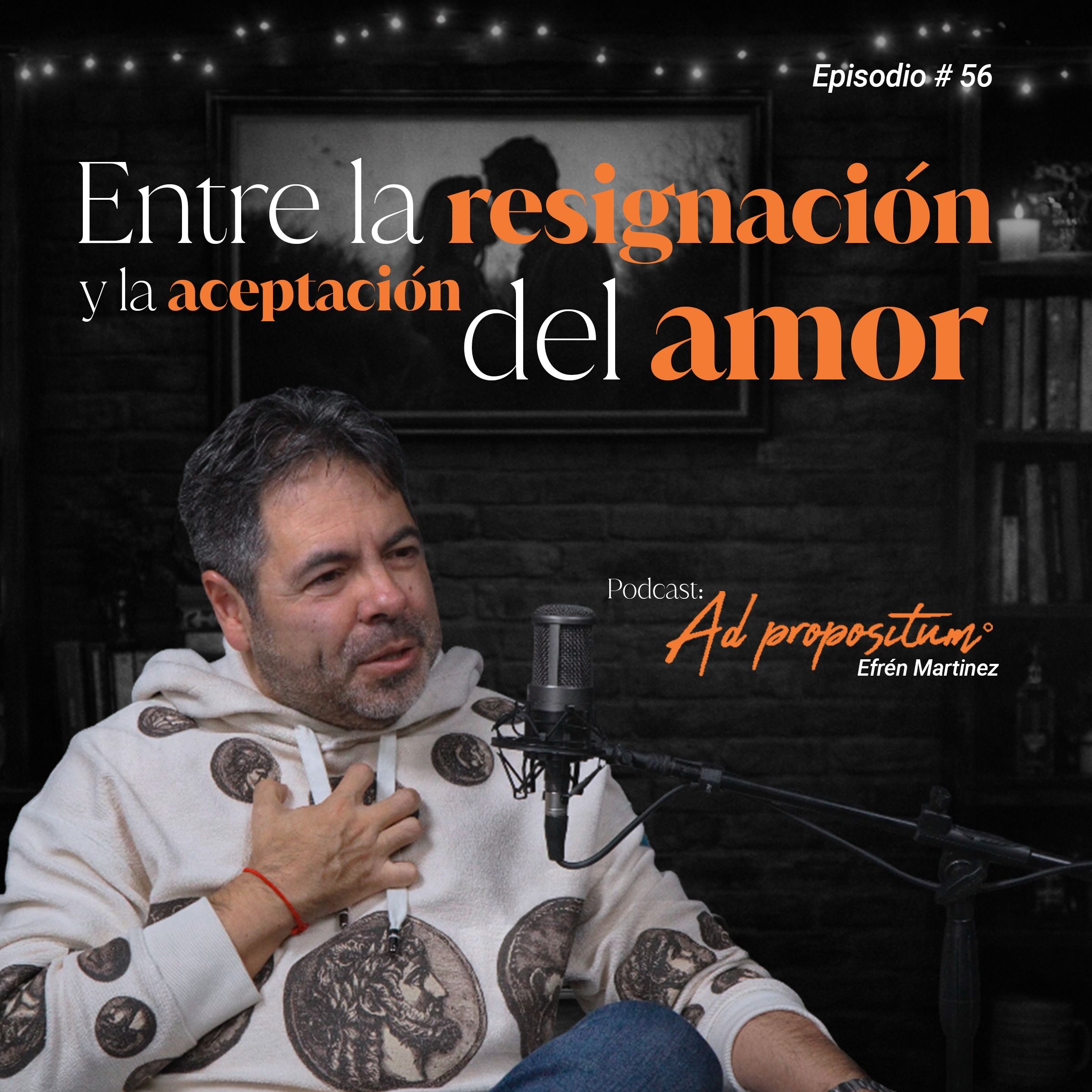 Entre la resignación y la aceptación del amor
