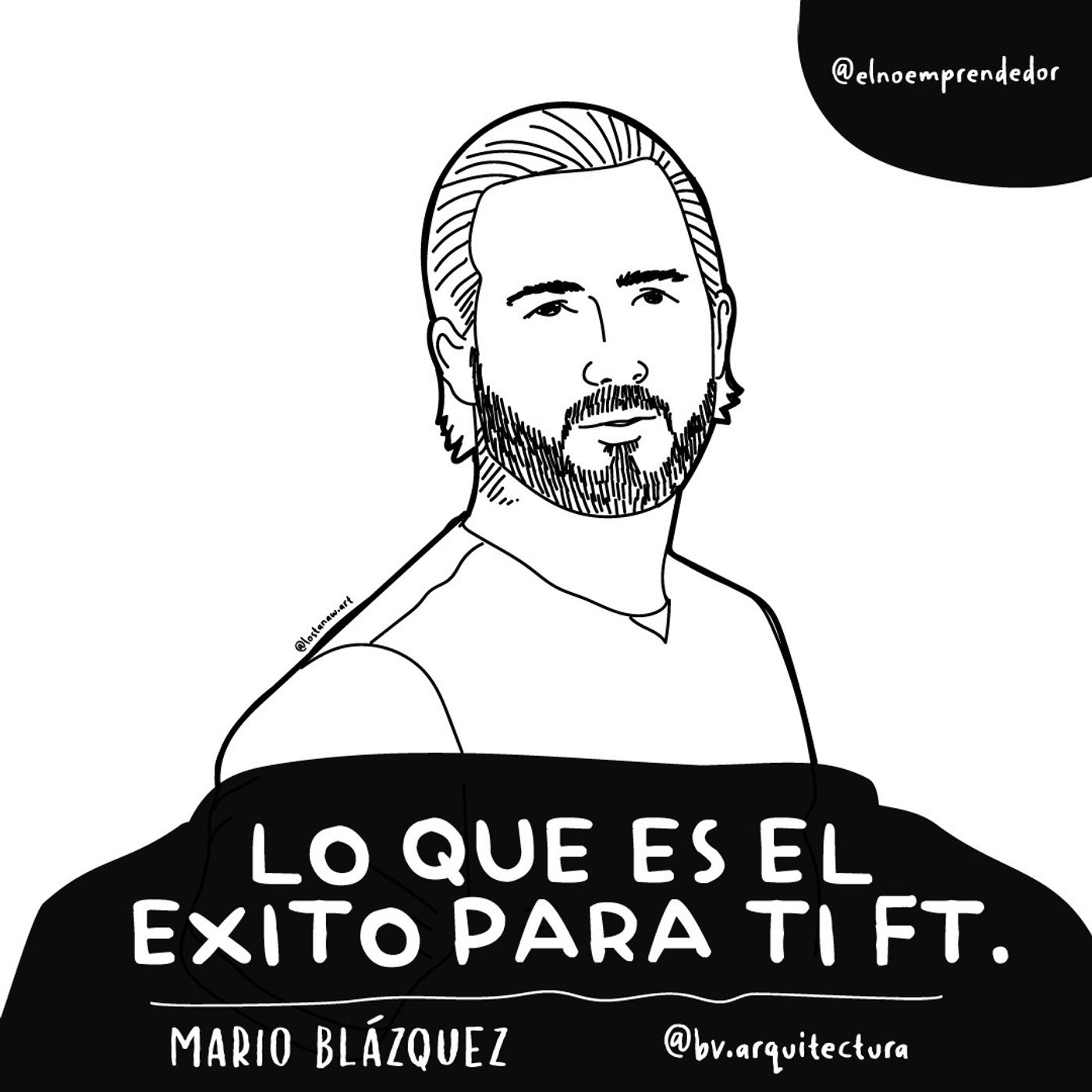 95- Lo que es el éxito para ti | Mario Blázquez episode artwork