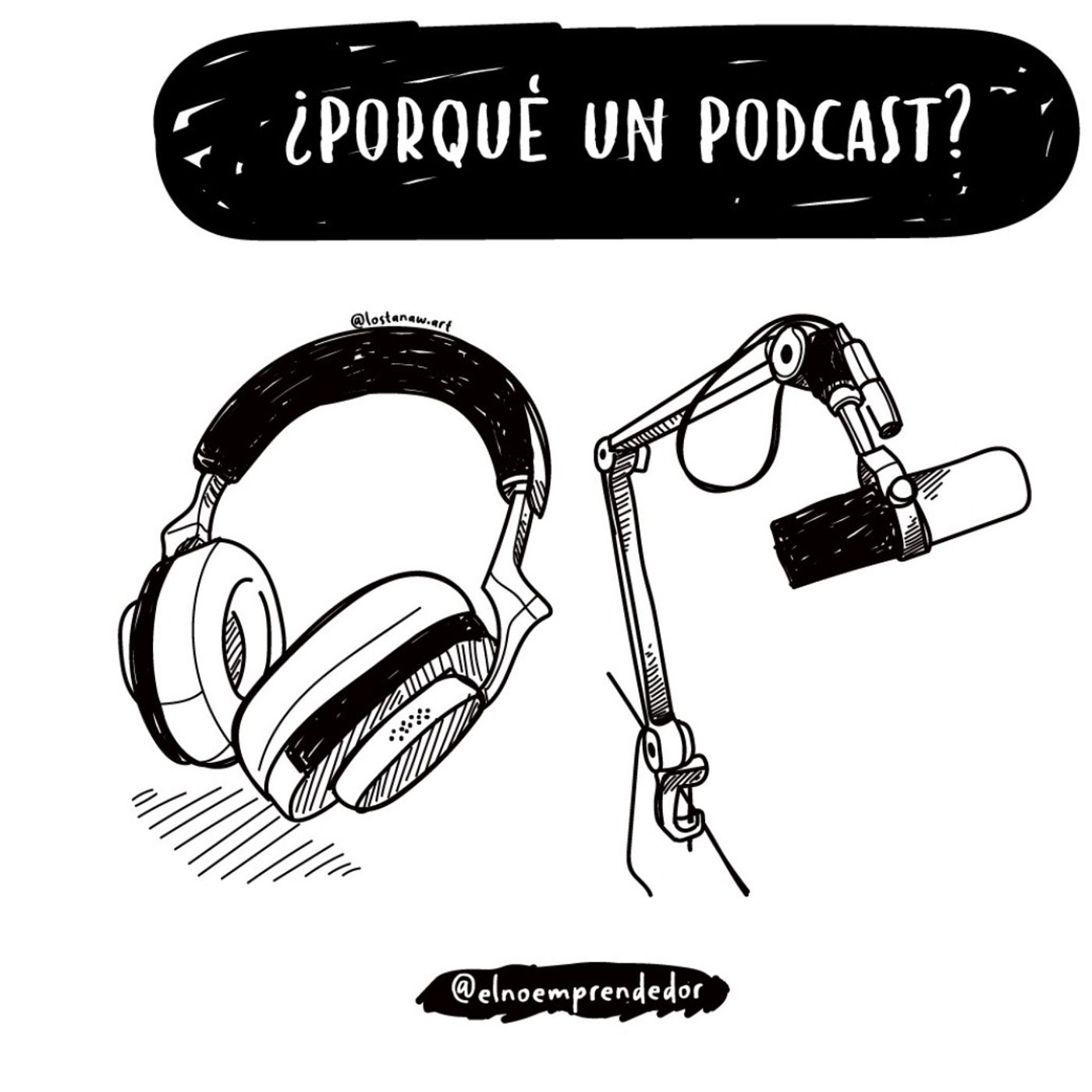82- ¿Por qué un podcast? episode artwork