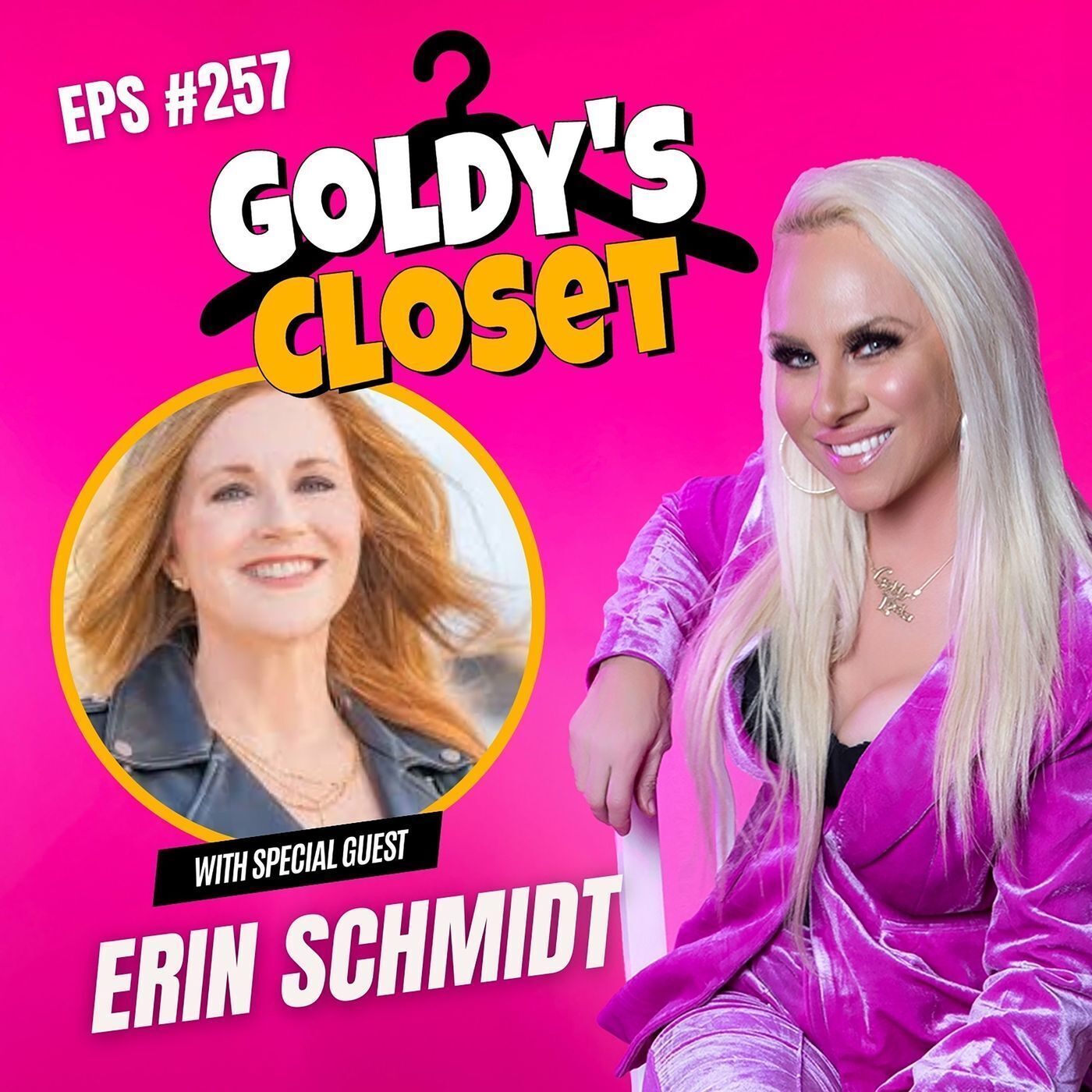 One Woman. One Dream. Now a Beauty Mogul and Magazine Queen, Goldy's Closet EPS# 257 Erin Schmidt episode artwork