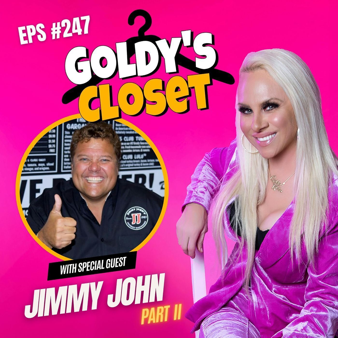 How being a BAD BOSS made Jimmy John Millions! Goldy's Closet 247 Part II episode artwork