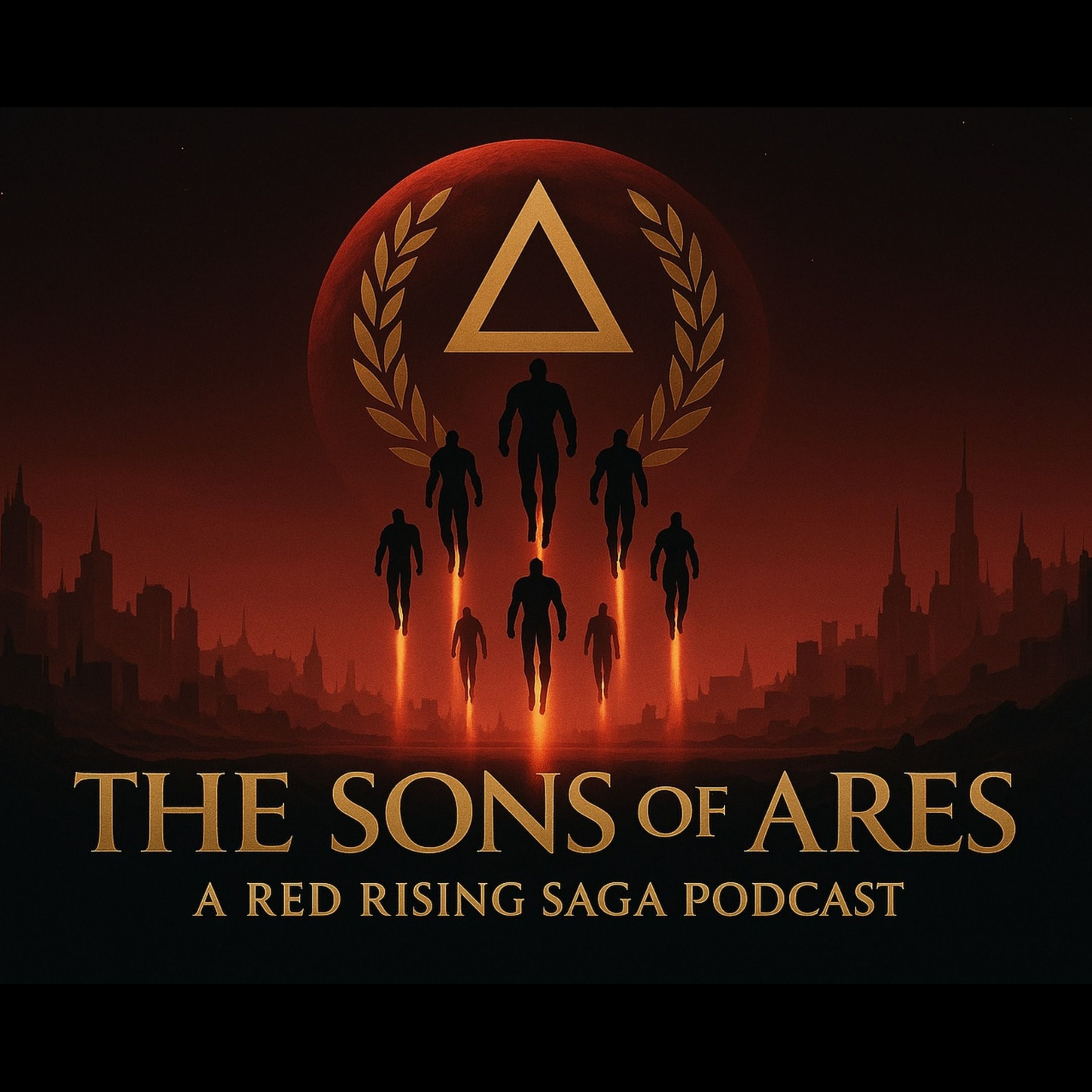 The Sons of Ares: A Red Rising Saga Podcast