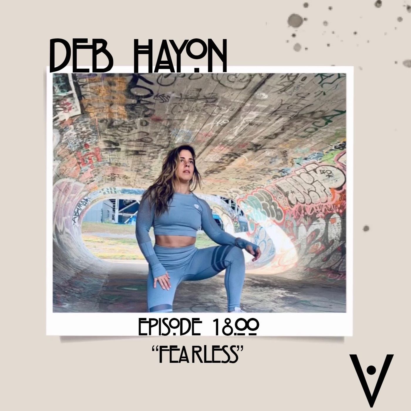 DYF? // episode 18.00 - “Fearless”