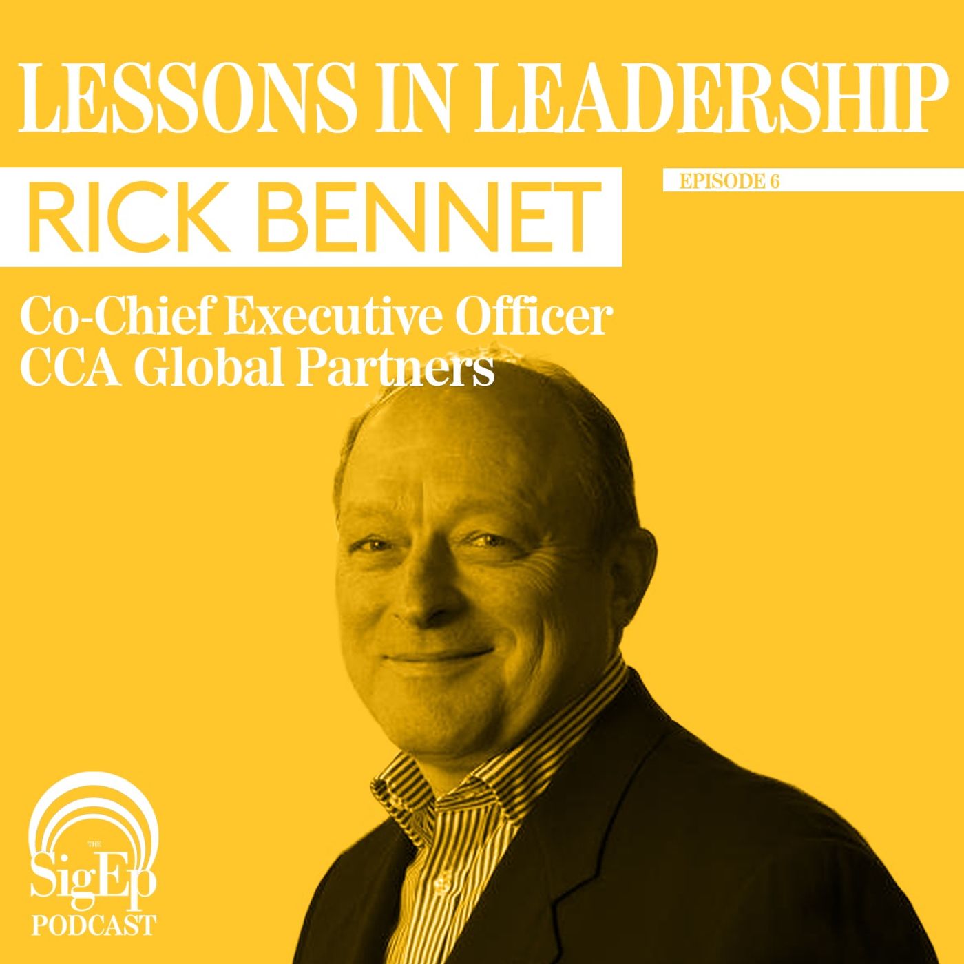 Lessons In Leadership: Rick Bennet