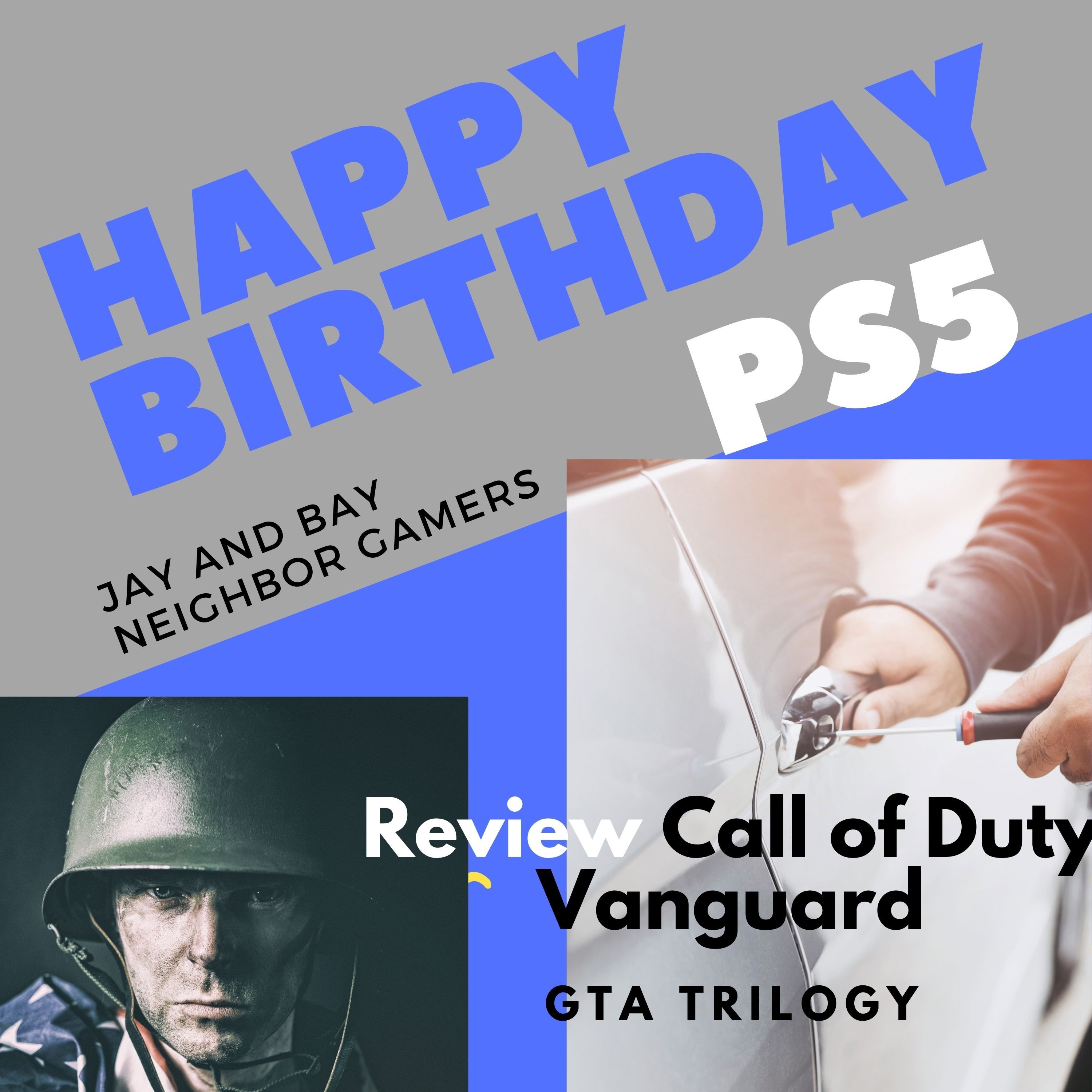 Happy Birthday PS5, Review Call of Duty Vanguard, and GTA Trilogy