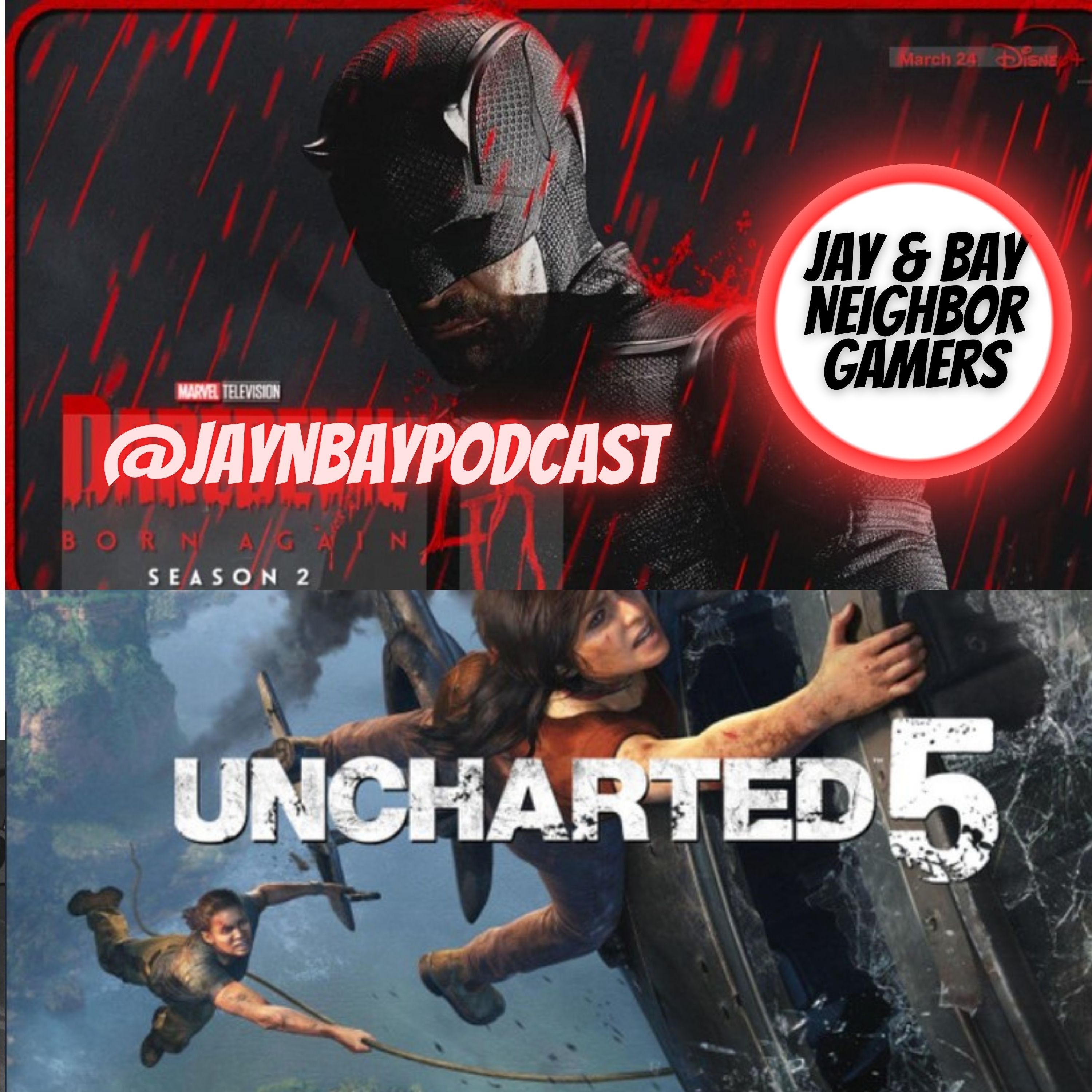 Daredevil Born Again Season 2, Uncharted 5 Rumors episode artwork