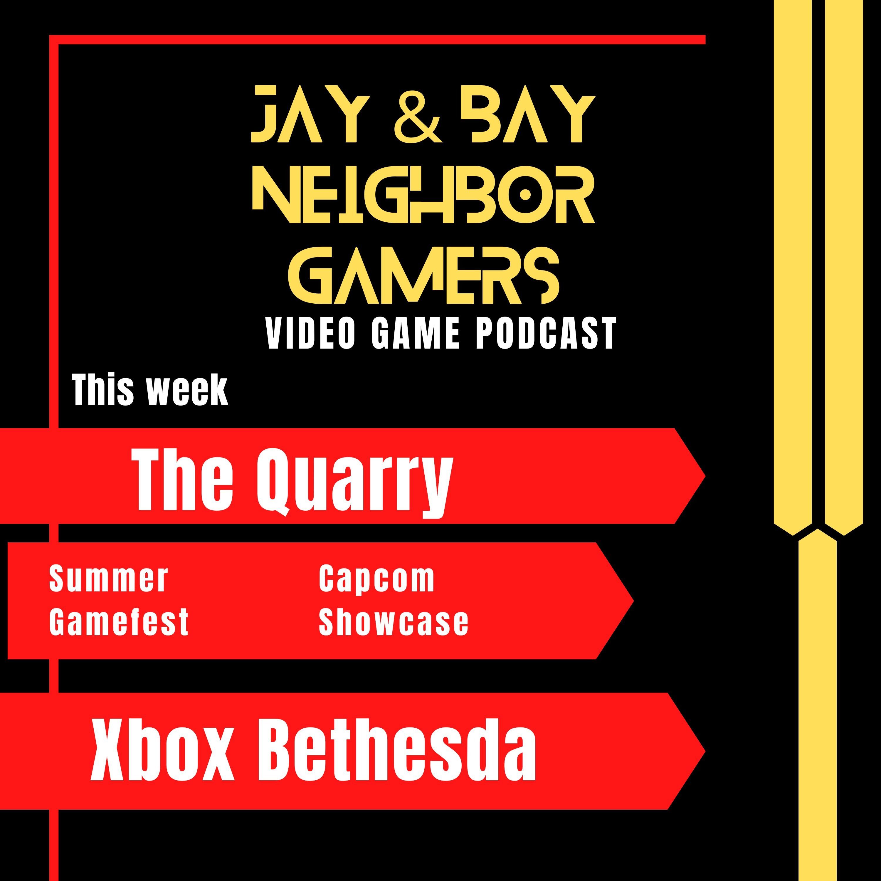 Summer Gamefest 2022, Xbox Bethesda, Capcom Showcase, and The Quarry Review
