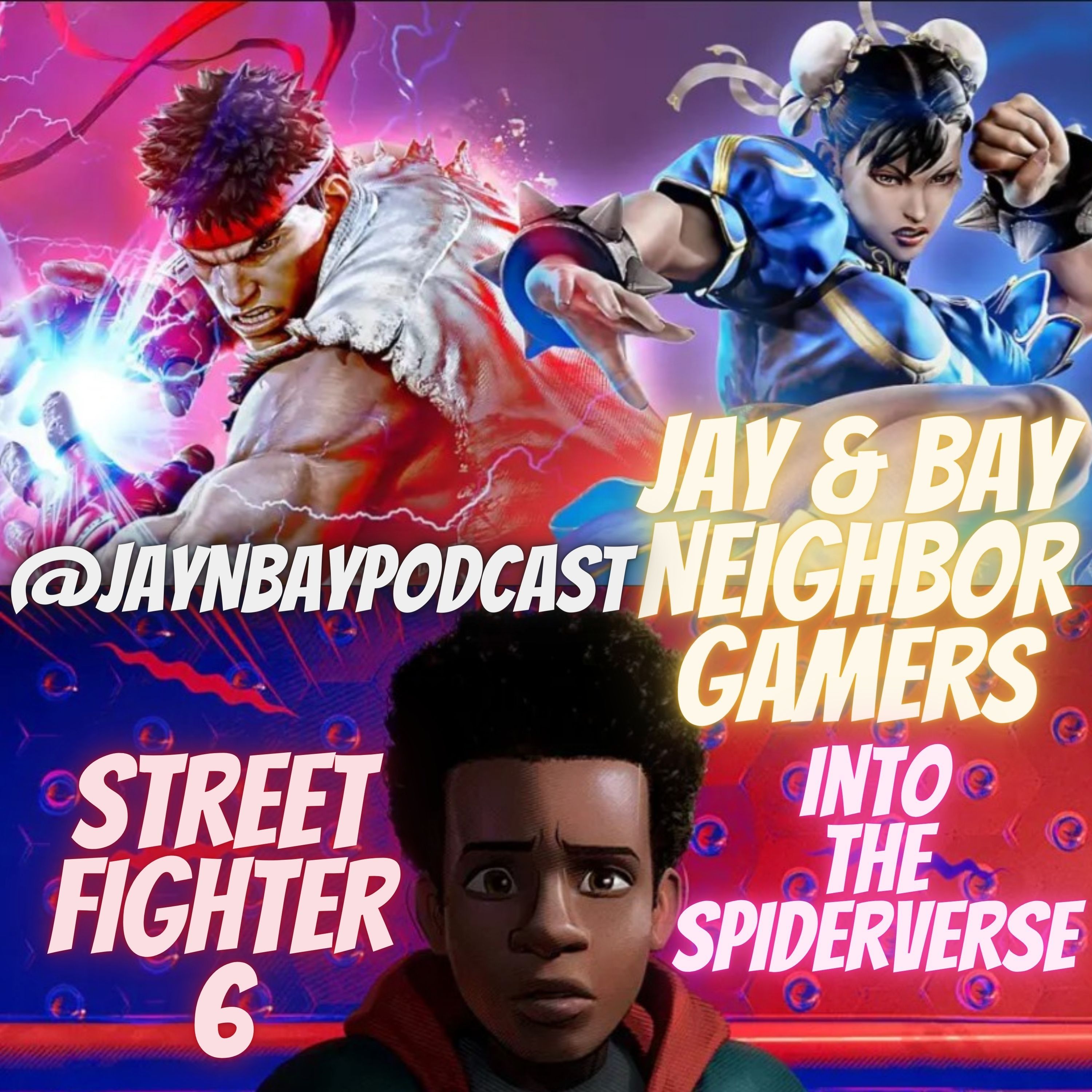 Street Fighter 6 Review, Into the Spiderverse reaction, Summer Gamefest Preview