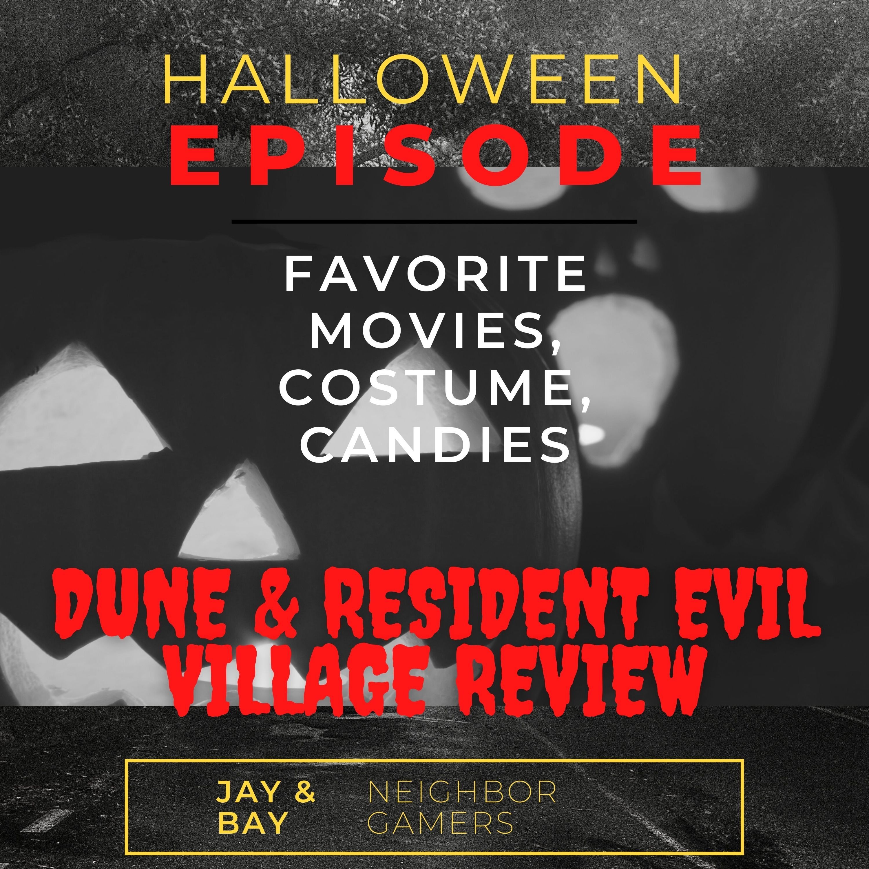 Happy Halloween: Favorite Costumes, Movies, Candies and Dune / Resident Evil Village Review