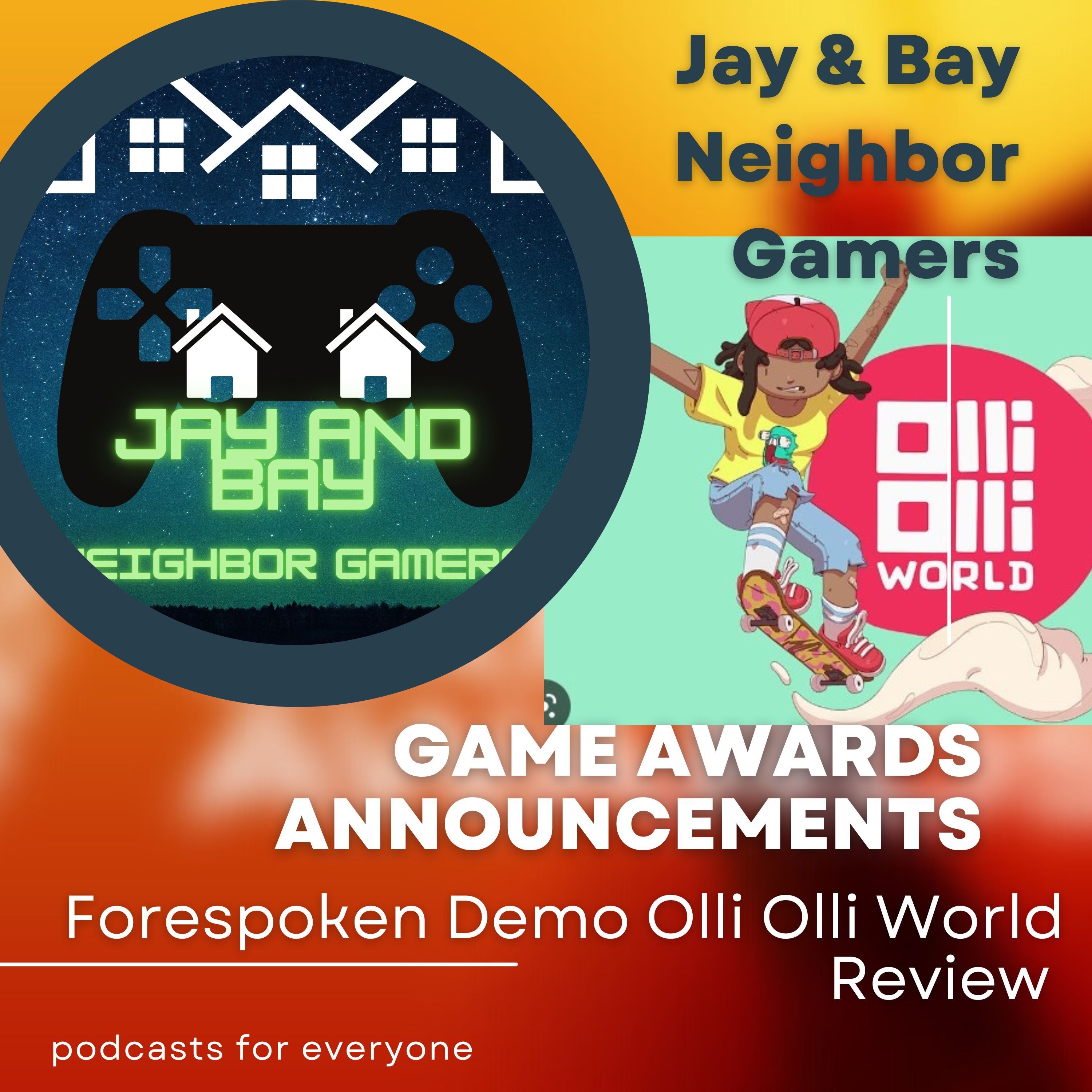 Forespoken Demo Review, Game Award Announcements, Ollie Ollie World Review