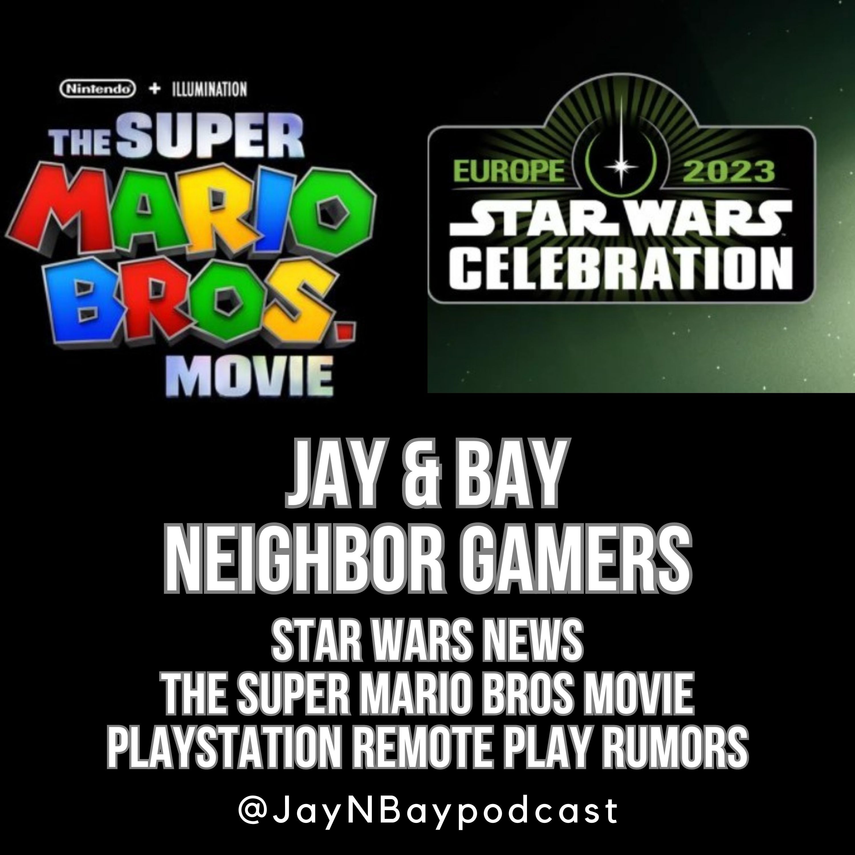 Star Wars News, Mandalorian S3 E6, Super Mario Bro's Movie Review, and Playstation Remote Play Rumors
