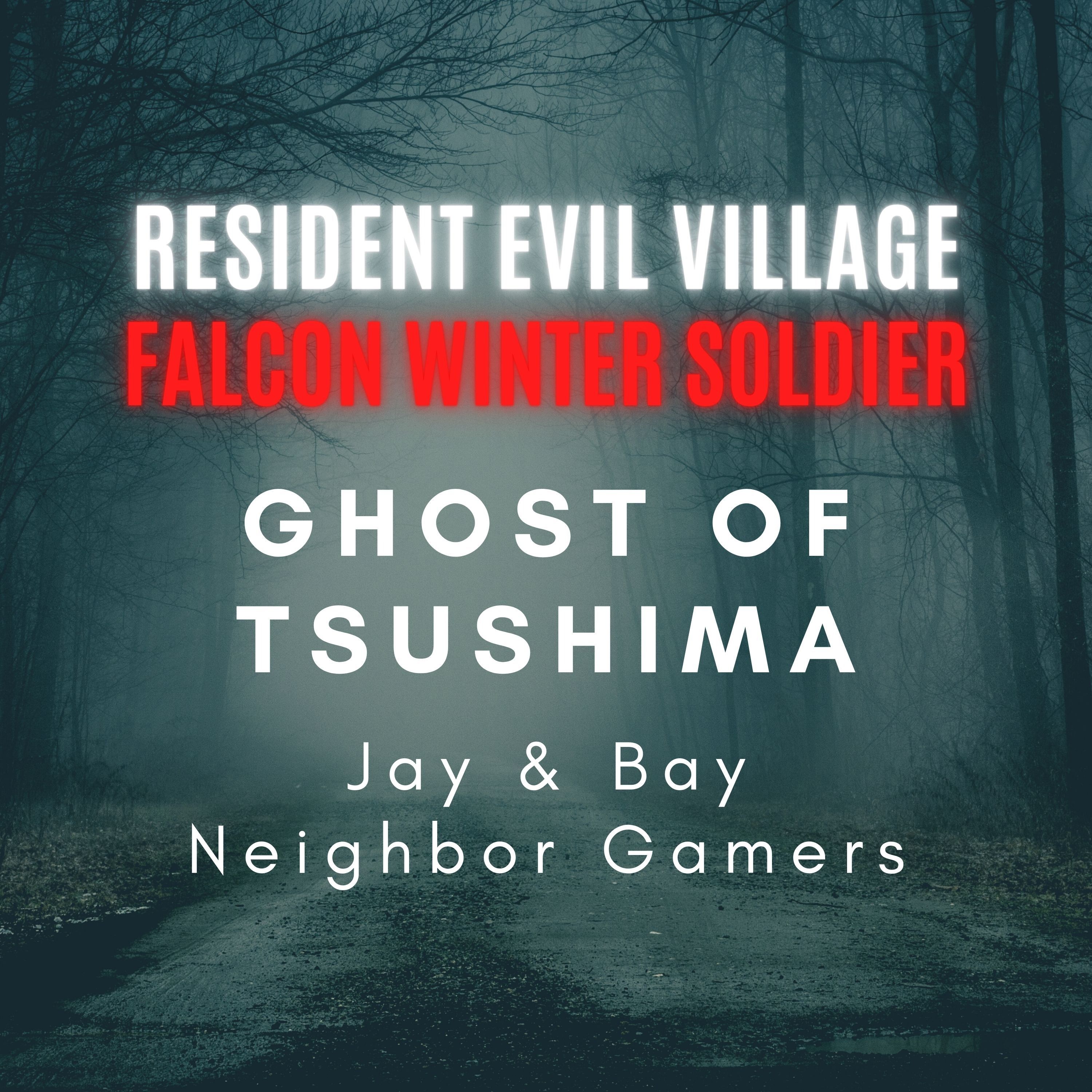 Resident Evil Village, Falcon & Winter Soldier, and Ghost of Tsushima Game Review